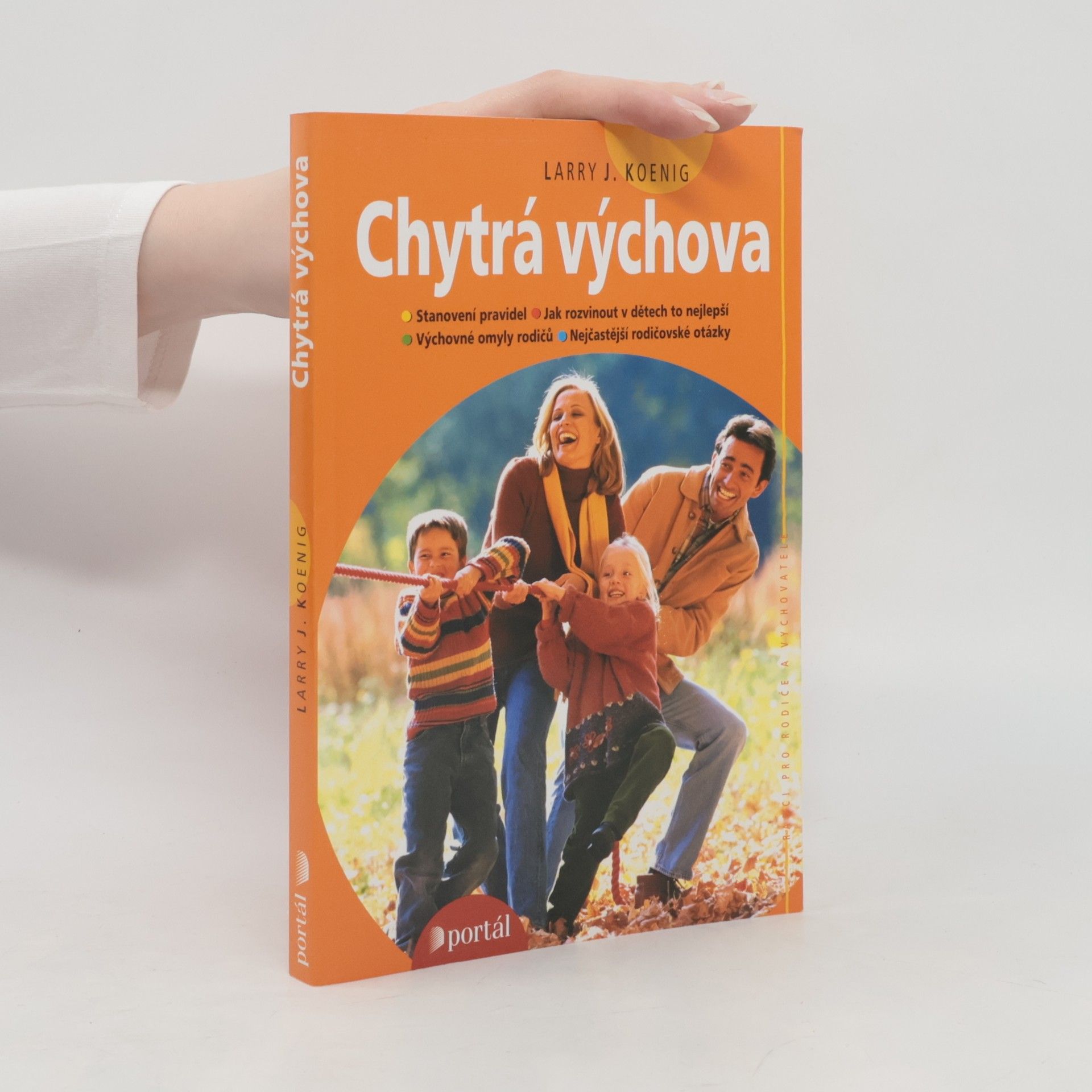 Larry Koenig Chytrá výchova