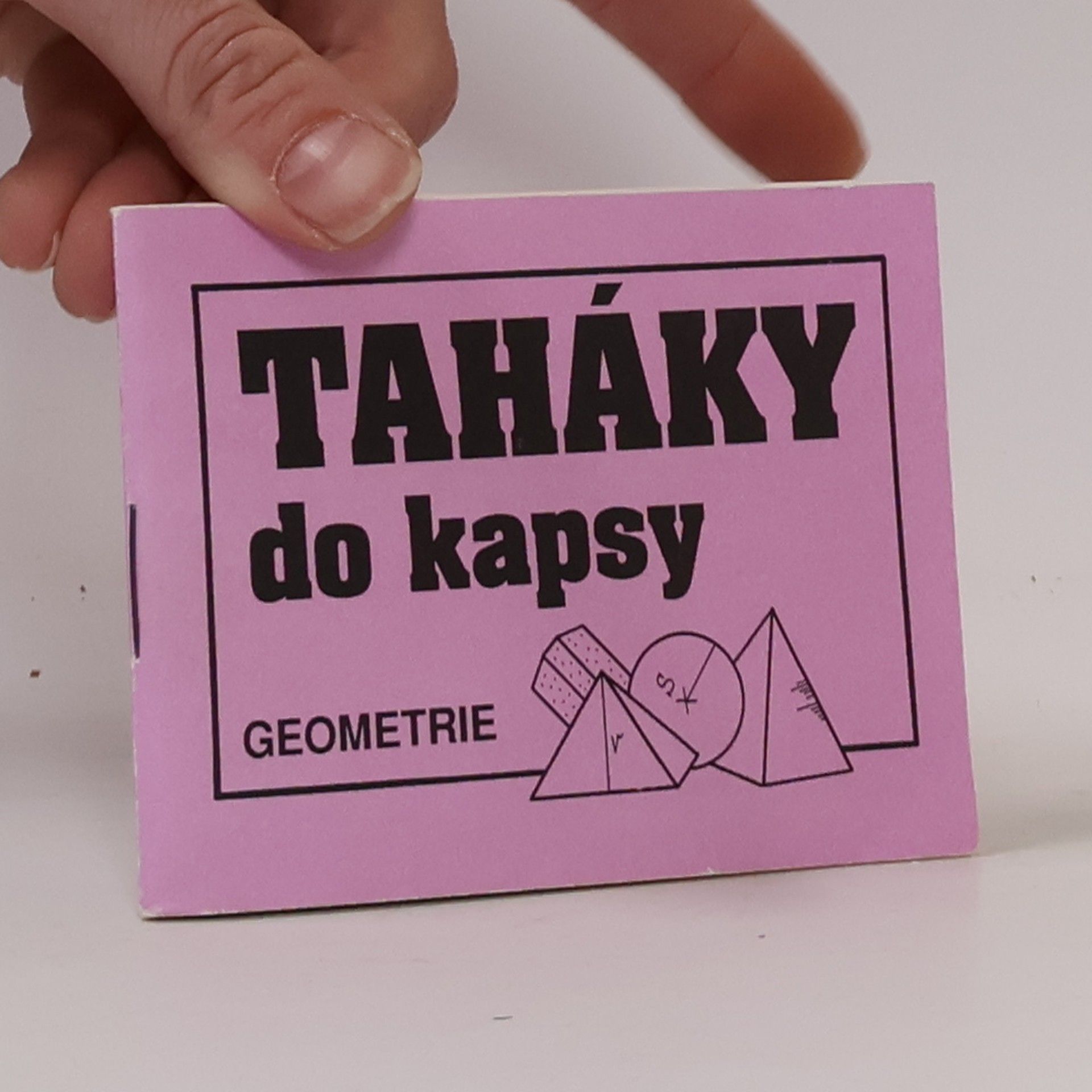 Jitka Mudruňková Taháky do kapsy. Geometrie
