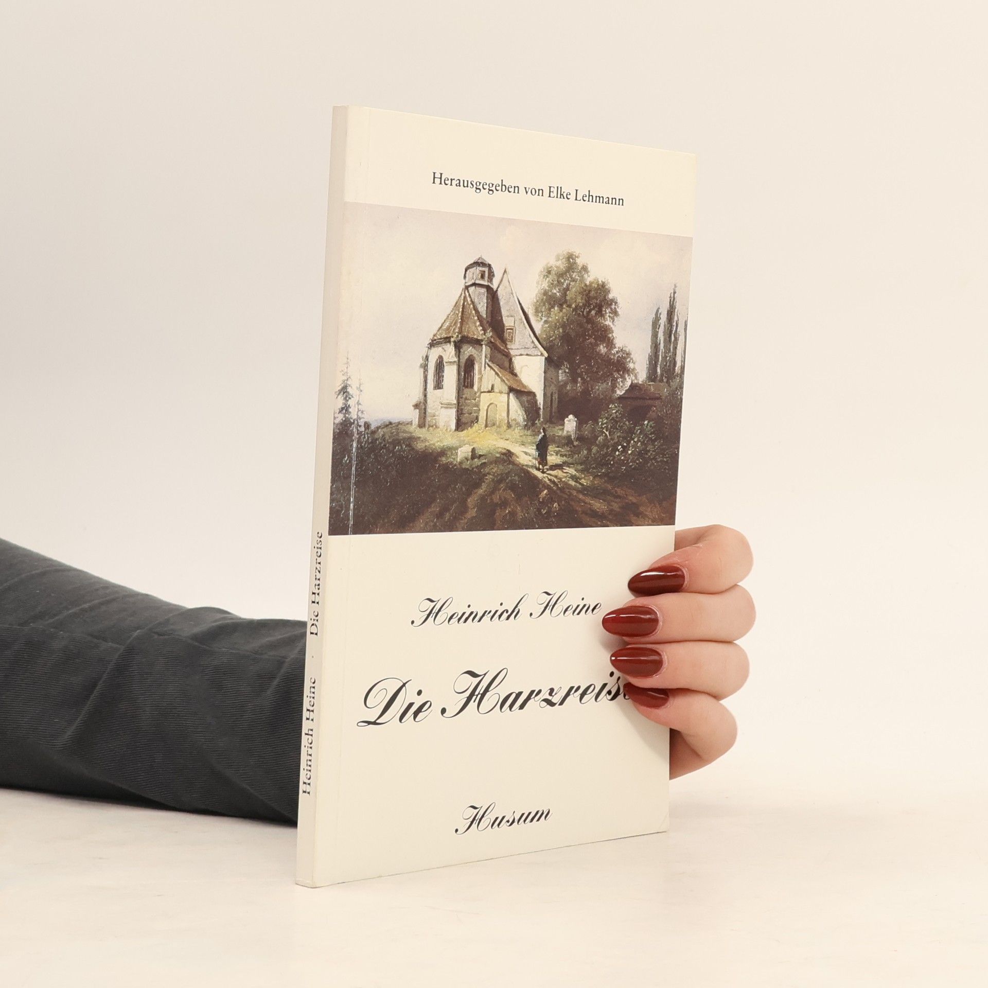 Heinrich Heine Die Harzreise