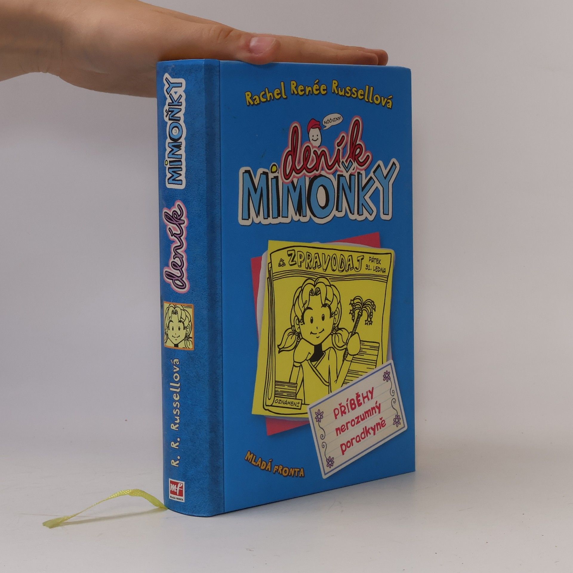 Rachel Renée Russellová Deník mimoňky 5. Příběhy nerozumný poradkyně