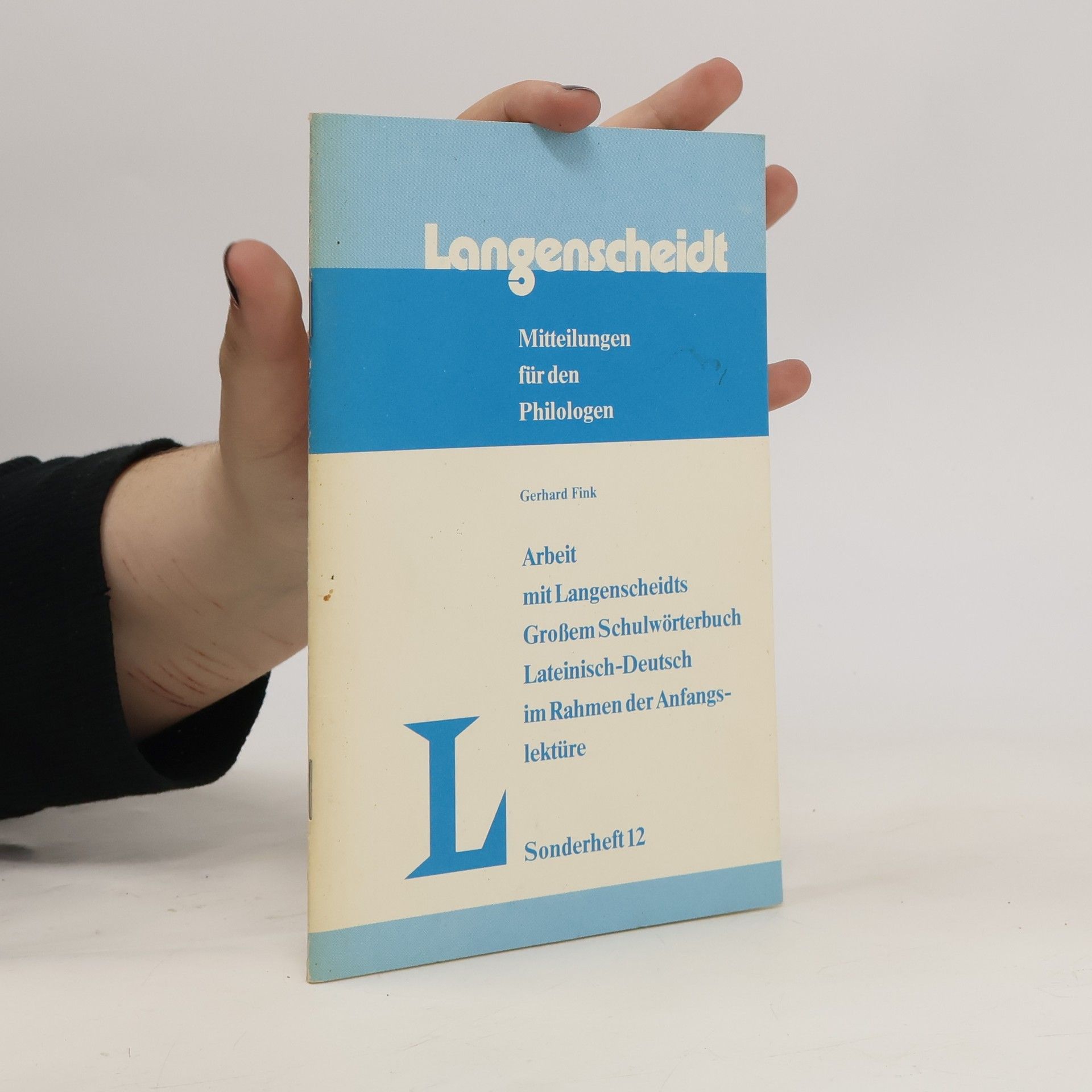 Arbeit mit Langenscheidts Großem Schulwörterbuch Lateinisch-Deutsch im Rahmen der Anfangslektüre