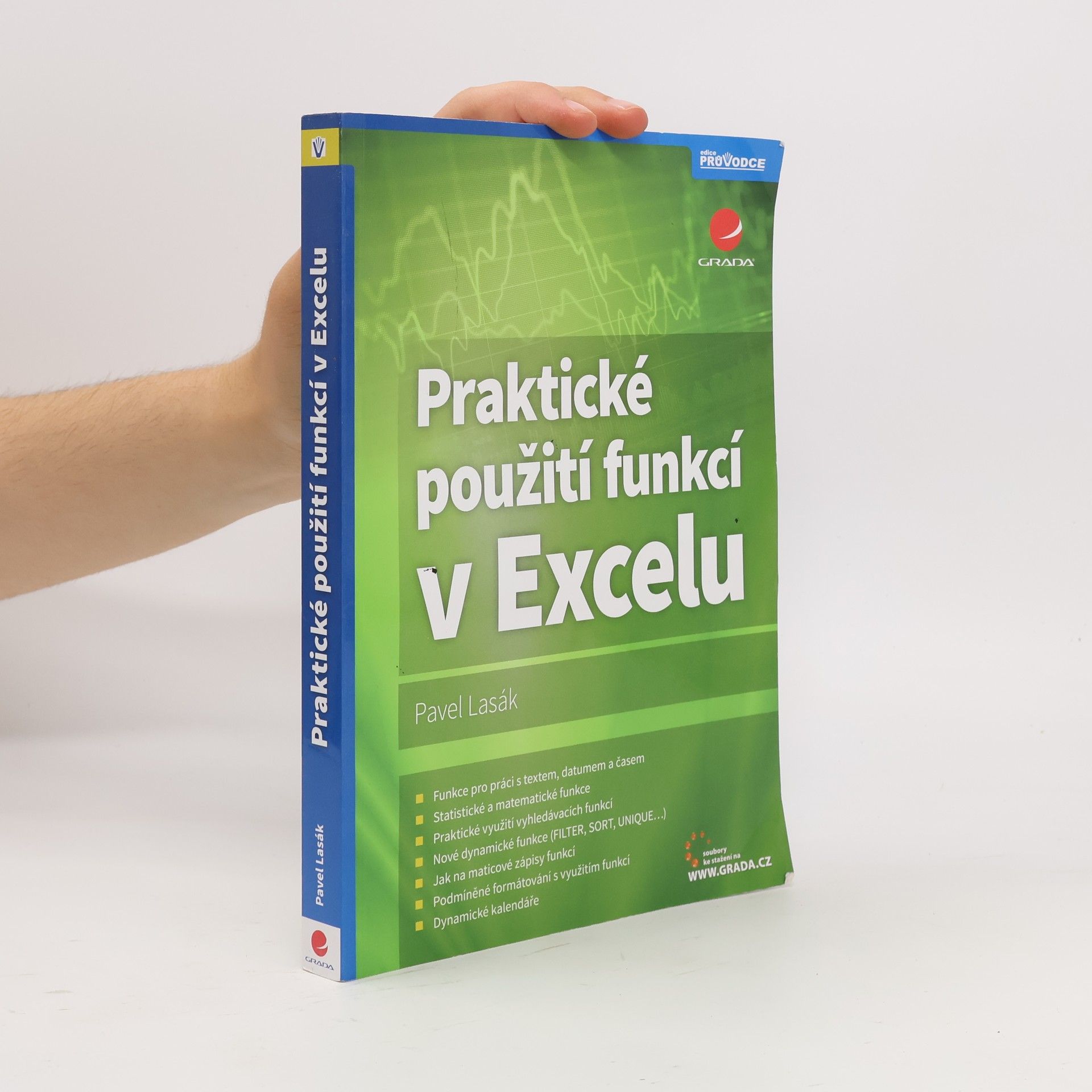 Pavel Lasák Praktické použití funkcí v Excelu