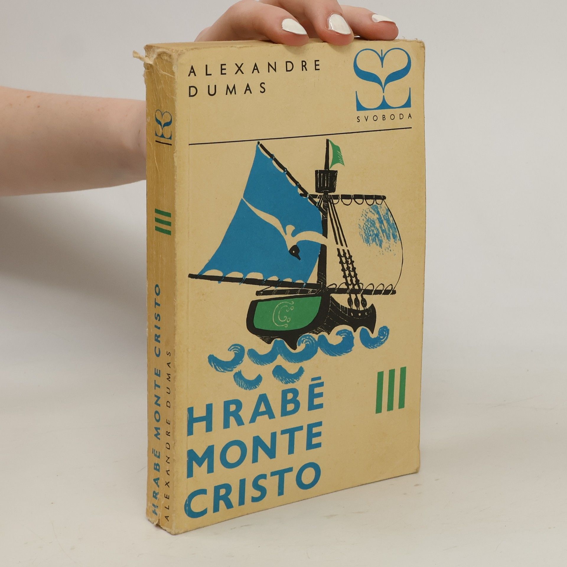 Alexandre Dumas der Ältere Hrabě Monte Cristo III.