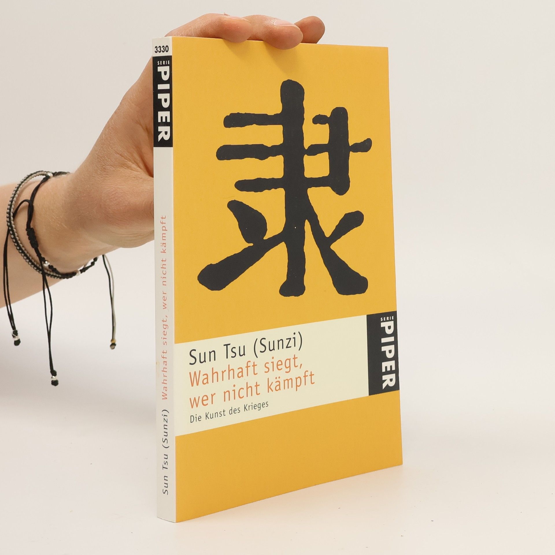 Sun Tzu Wahrhaft siegt, wer nicht kämpft