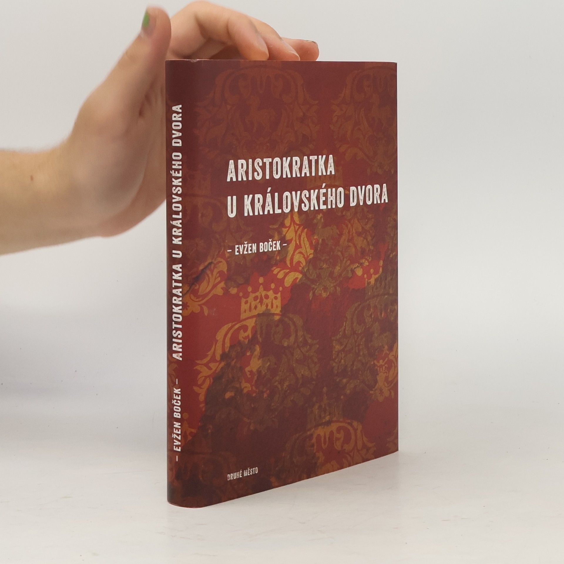 Evžen Boček Aristokratka u královského dvora