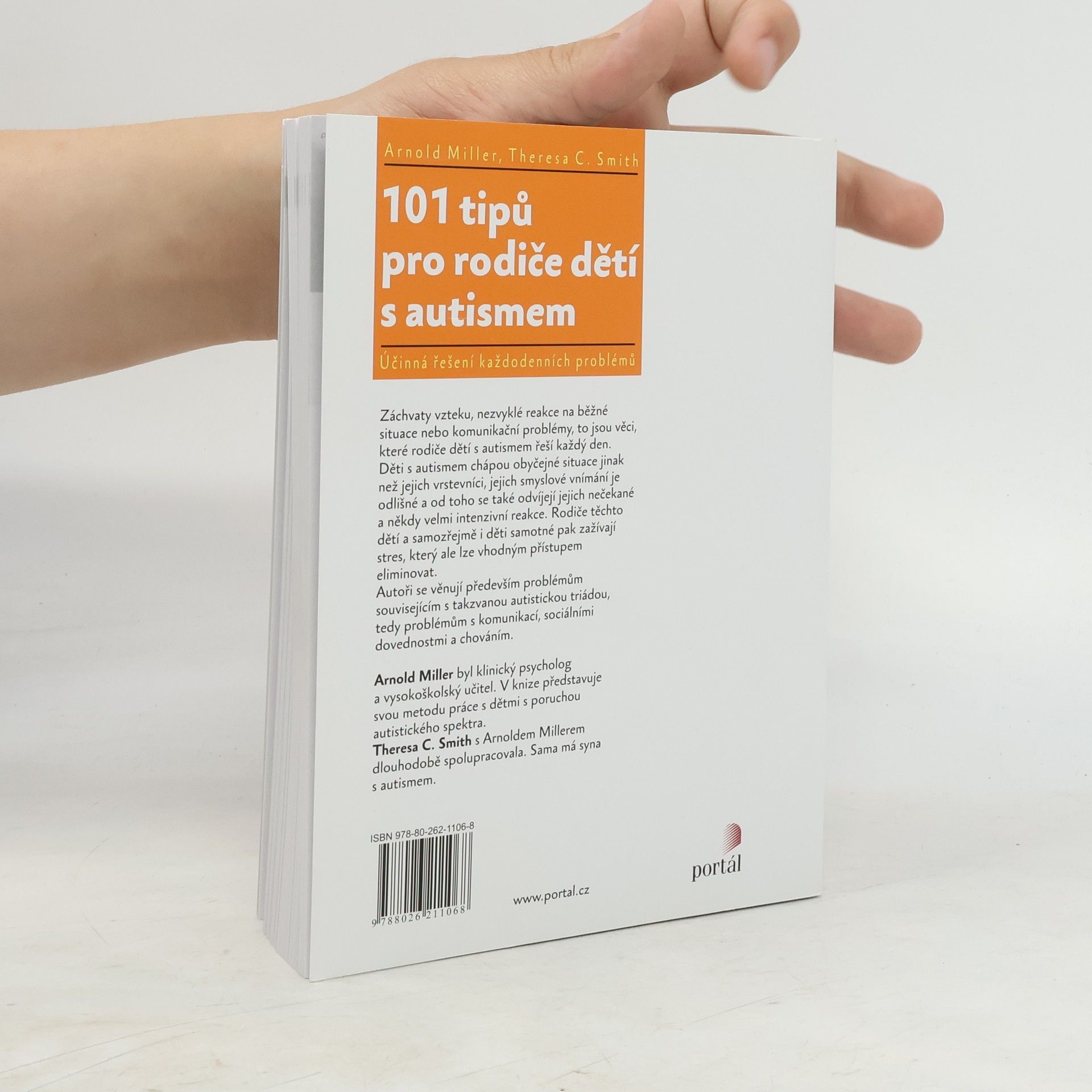 Arnold Miller 101 tipů pro rodiče dětí s autismem. Účinná řešení každodenních problémů