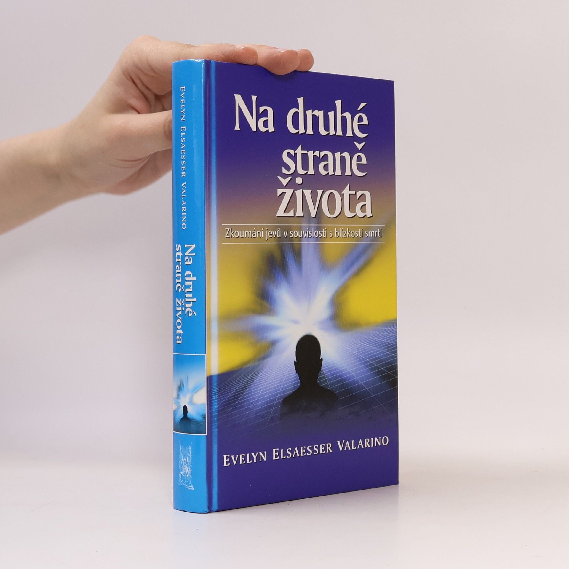 Evelyn Elsaesser Valarino Na druhé straně života
