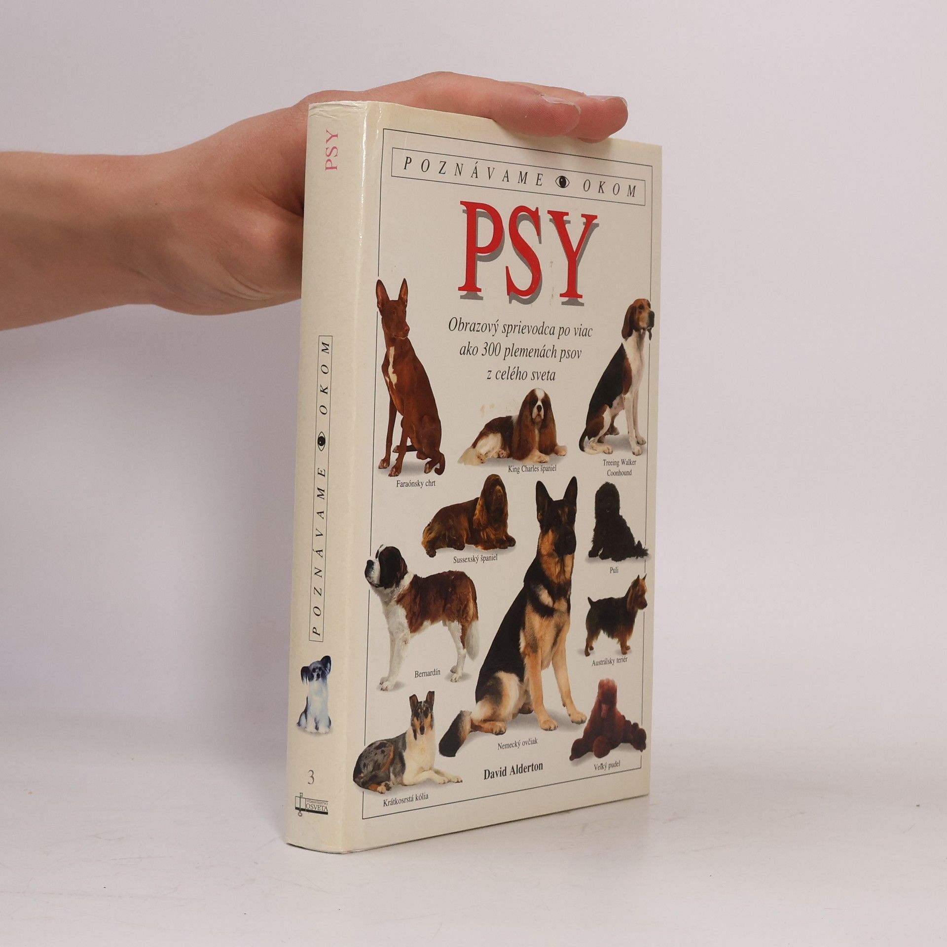 Kolektiv autorů Poznávame okom: Psy
