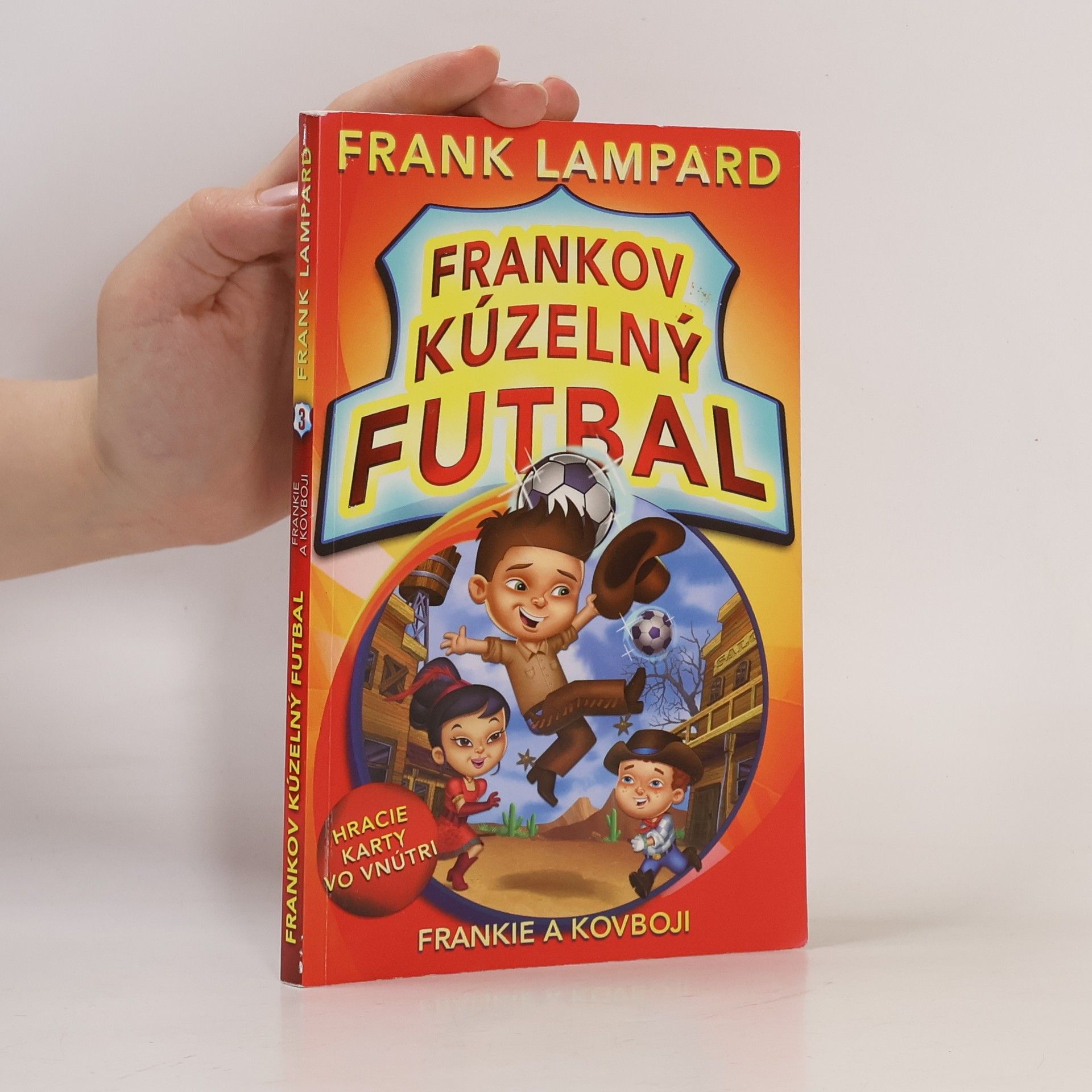 Frank Lampard Frankov kúzelný futbal. Frankie a kovboji.
