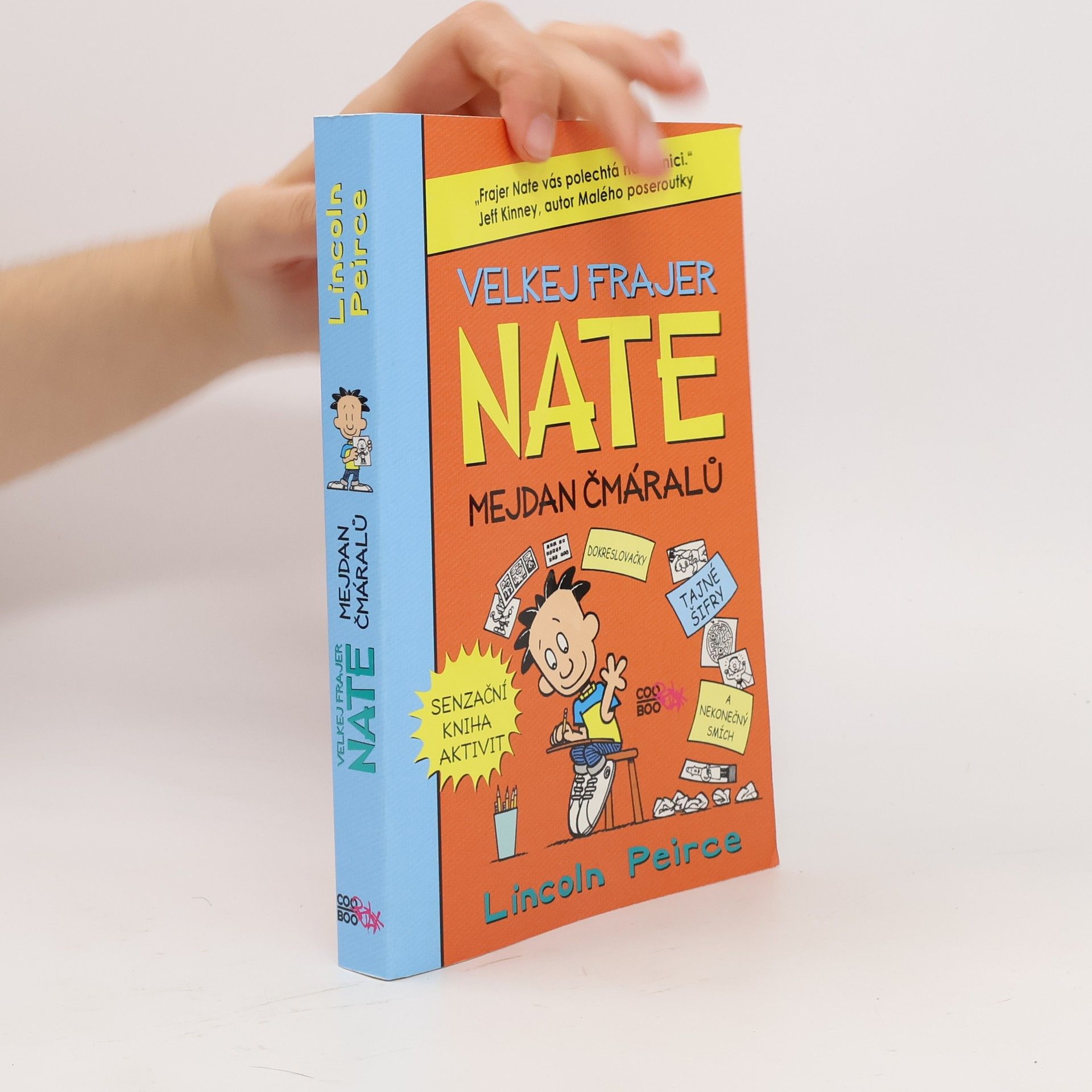 Lincoln Peirce Velkej frajer Nate - mejdan čmáralů : směj se, kresli, veršuj, maluj