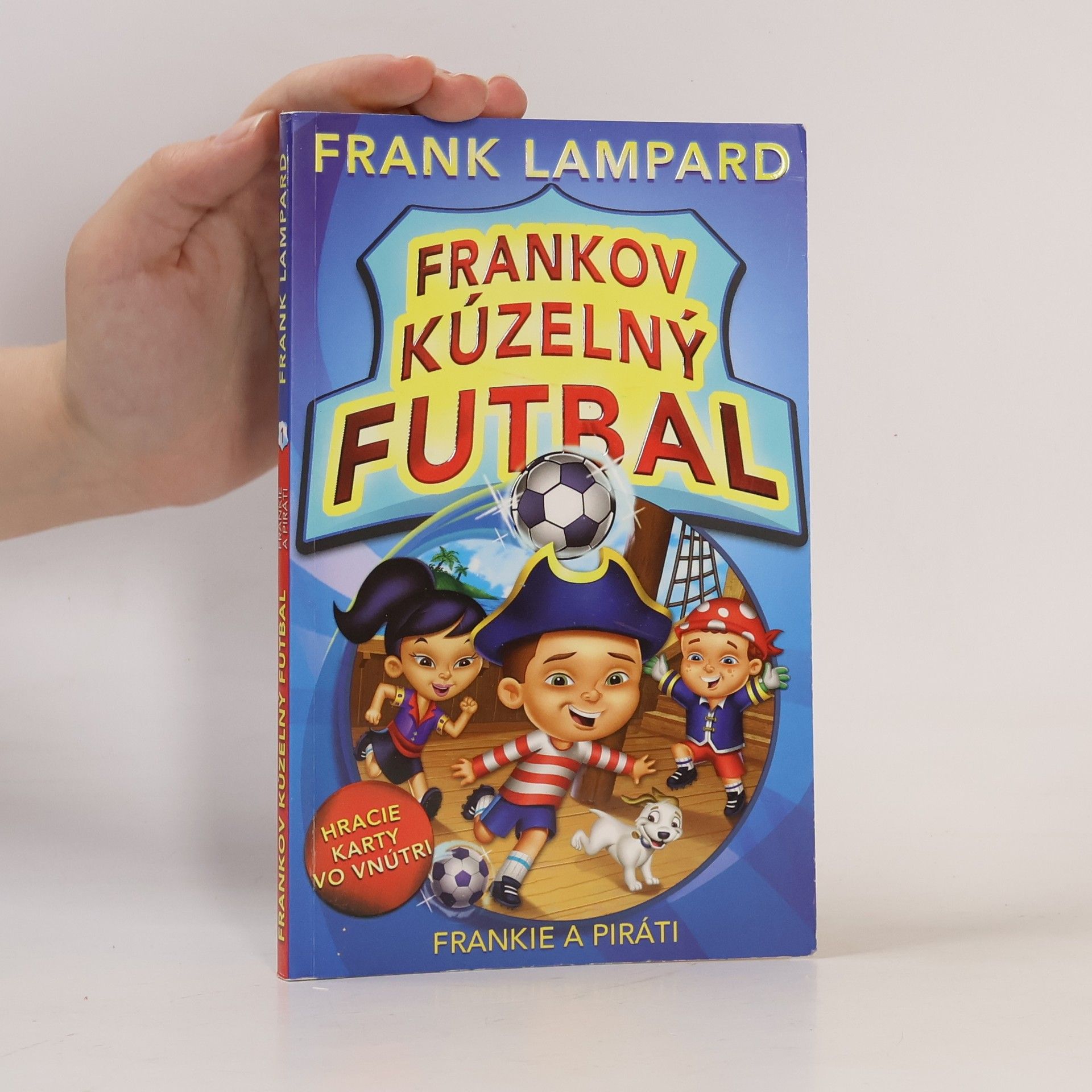 Frank Lampard Frankov kúzelný futbal. Frankie a piráti