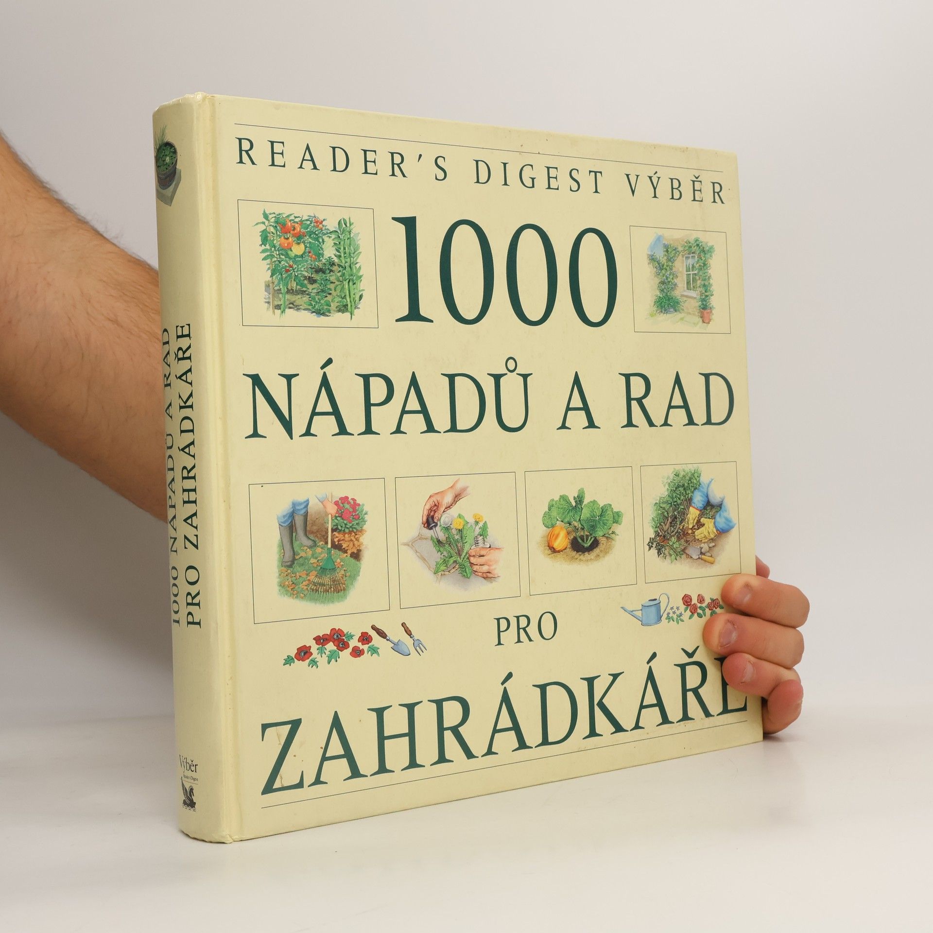 Václav Větvička 1000 nápadů a rad pro zahrádkáře