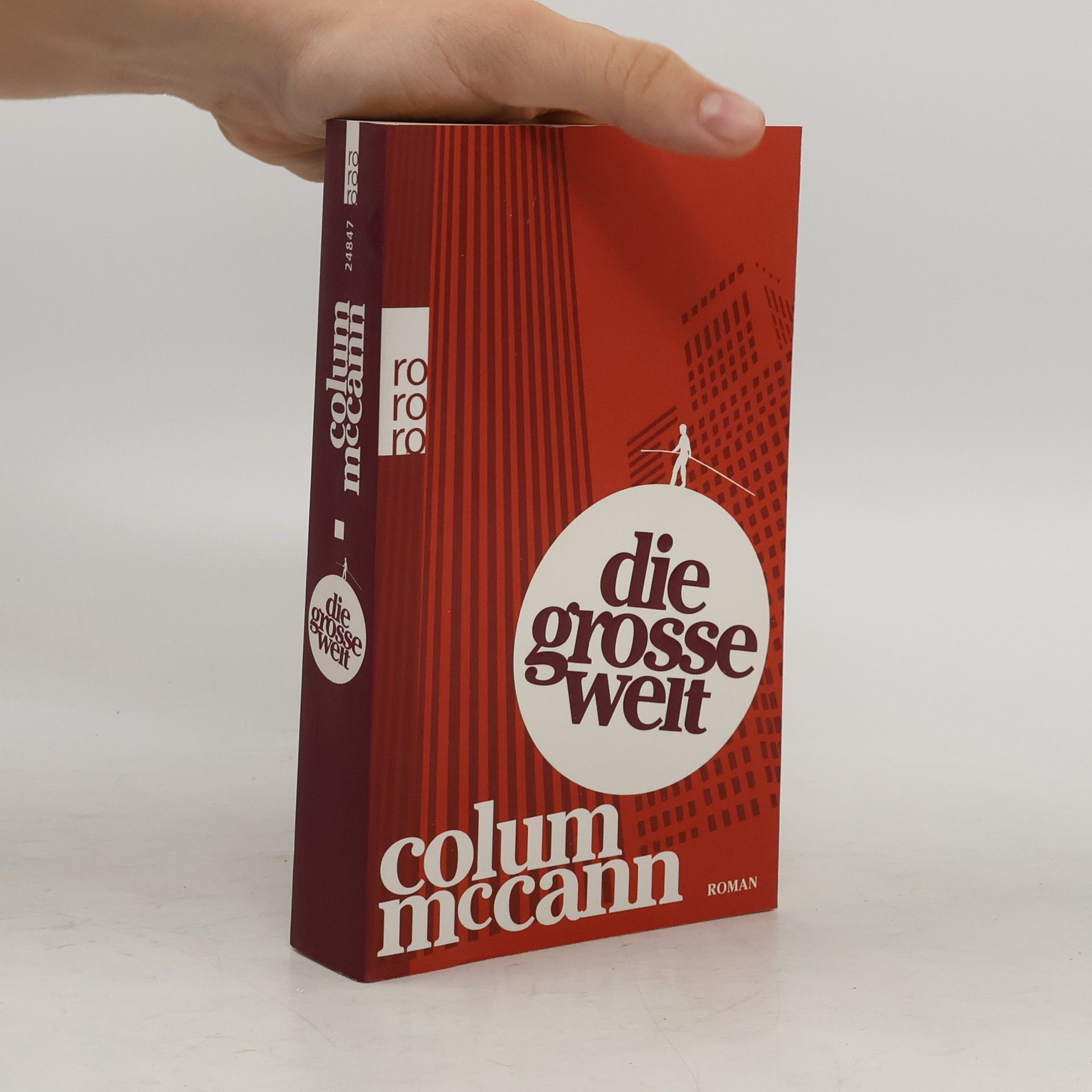 Colum McCann Die große Welt