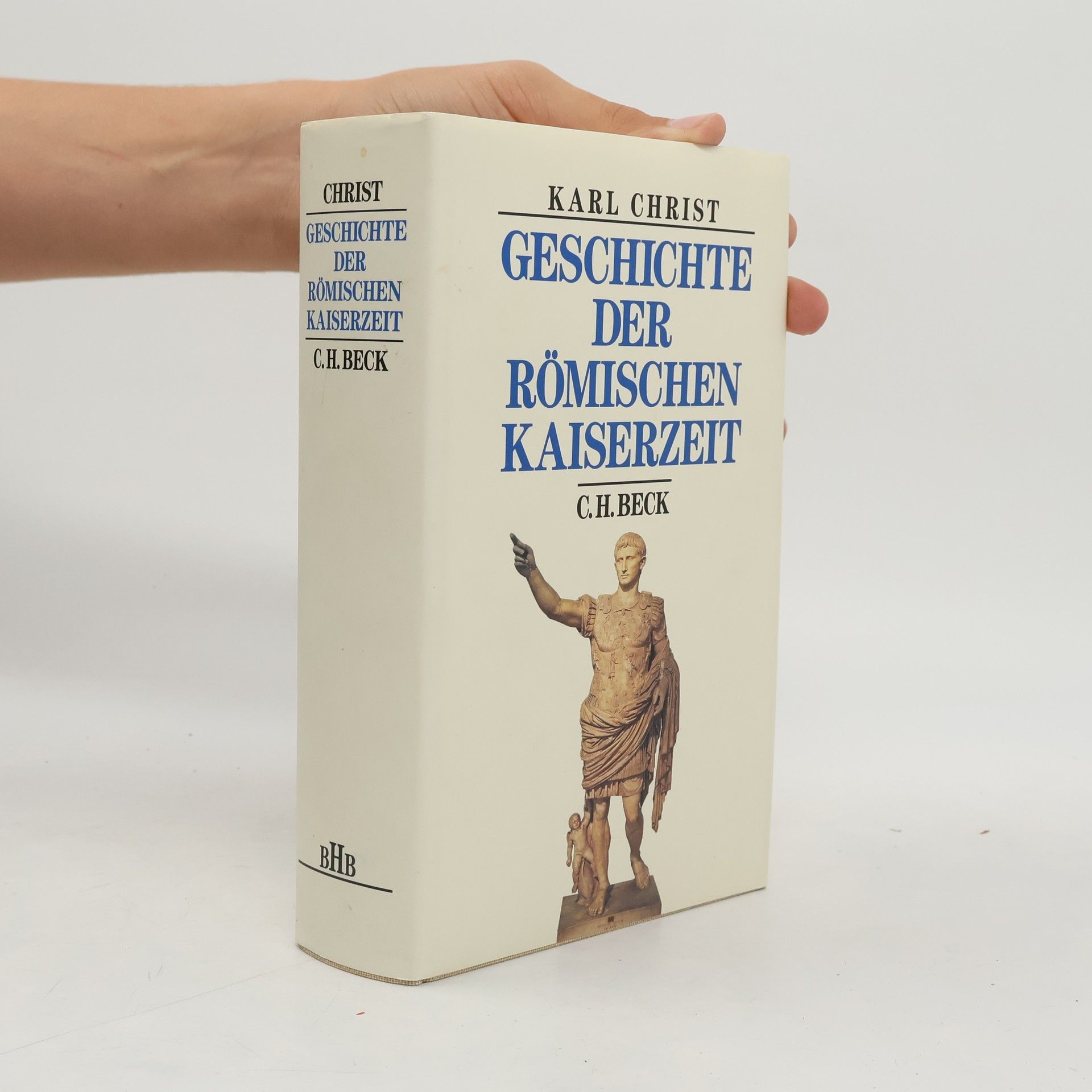 Karl Christ Geschichte der römischen Kaiserzeit