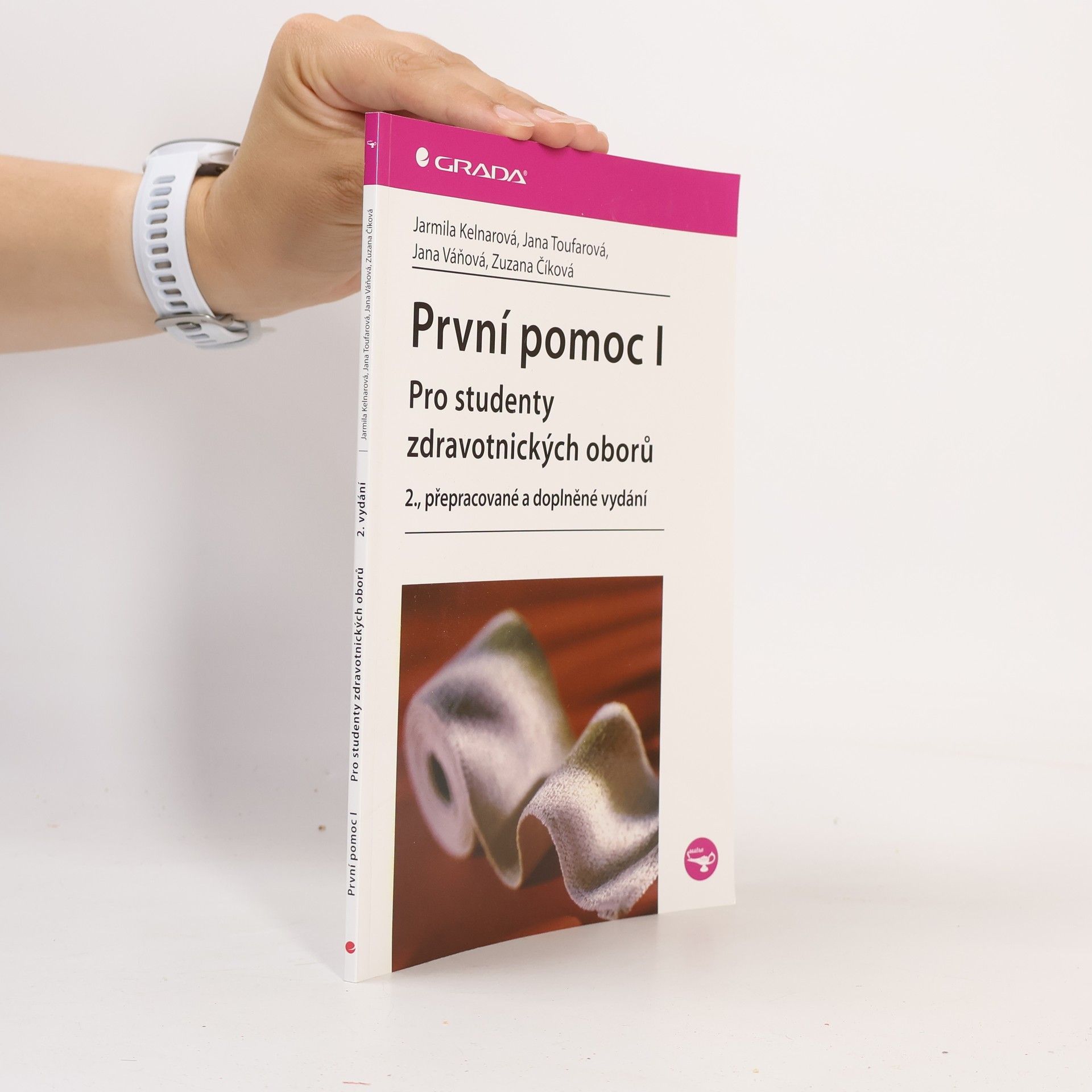 Jarmila Kelnarová První pomoc I : pro studenty zdravotnických oborů