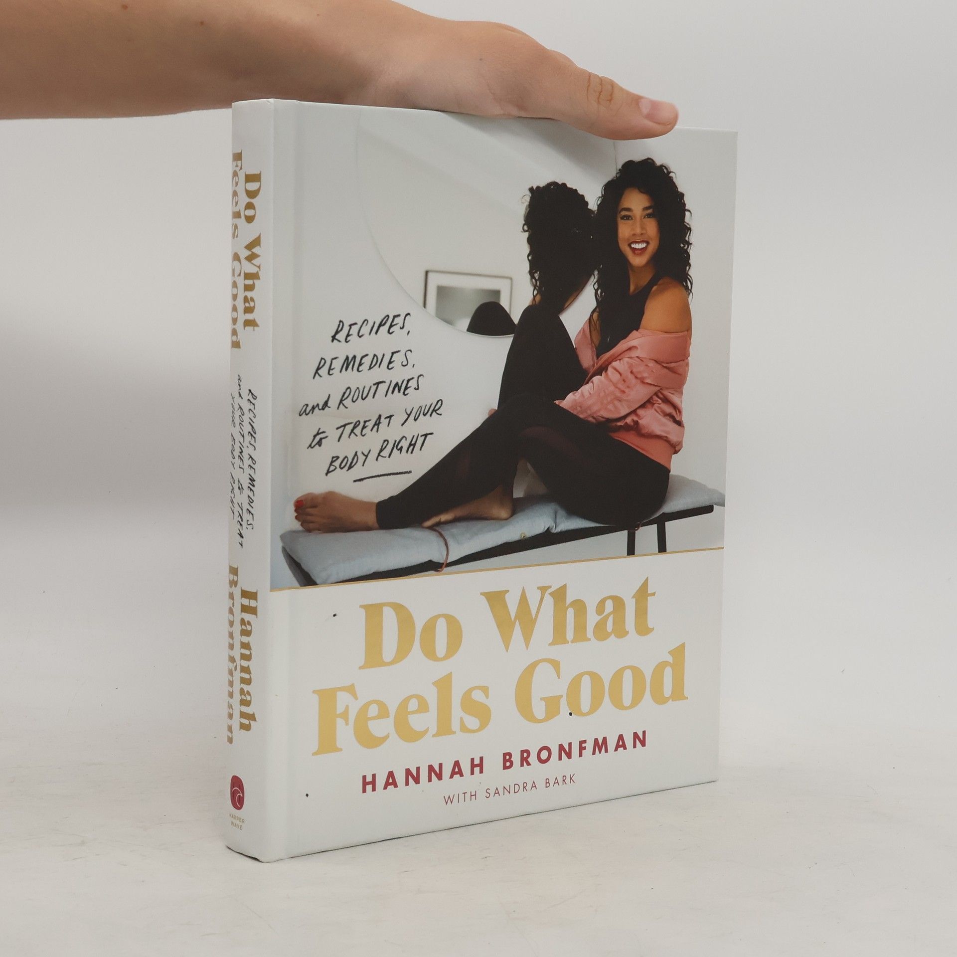 Hannah Bronfman Do What Feels Good
