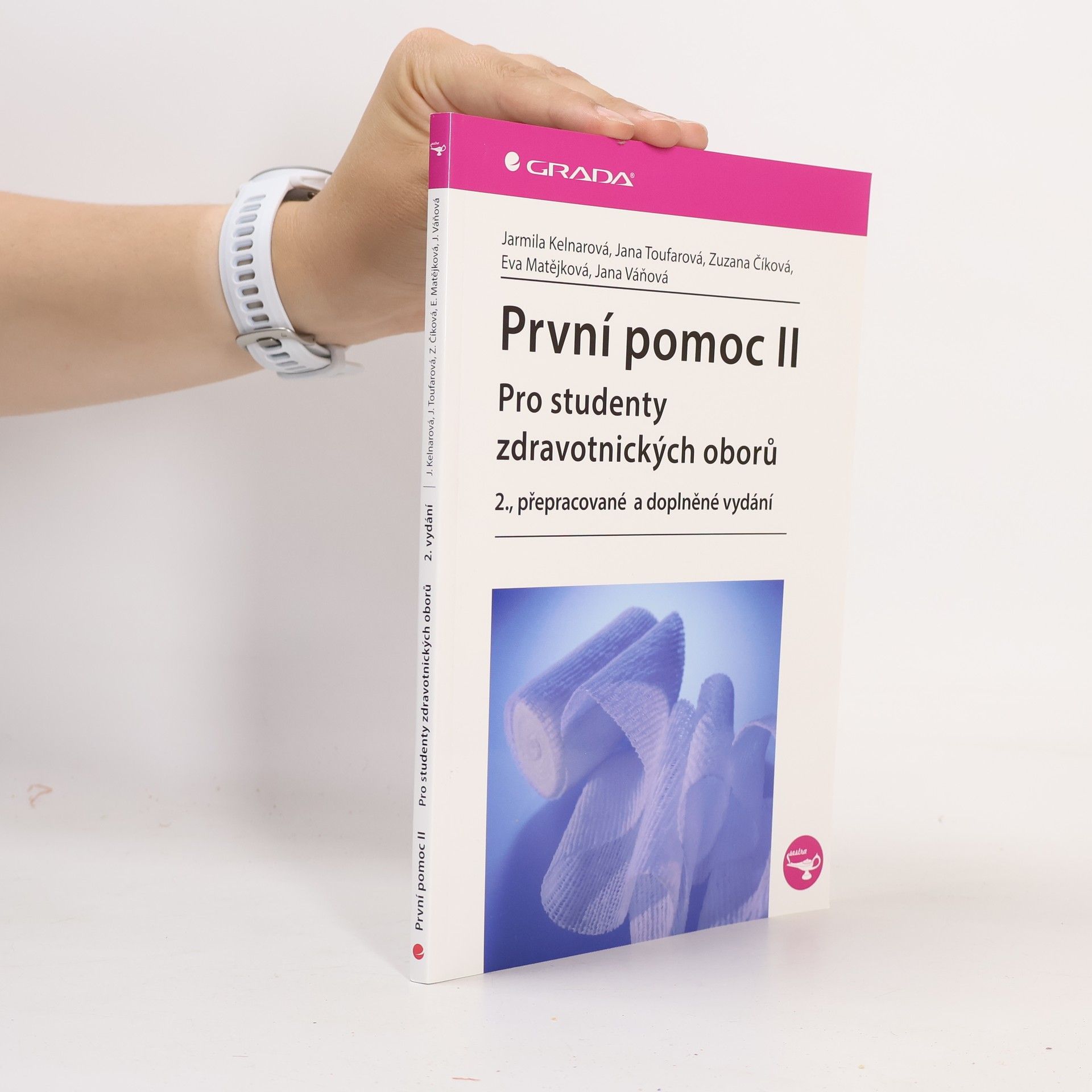 První pomoc pro studenty zdravotnických oborů ll. 2. přepracované a doplněné vydání