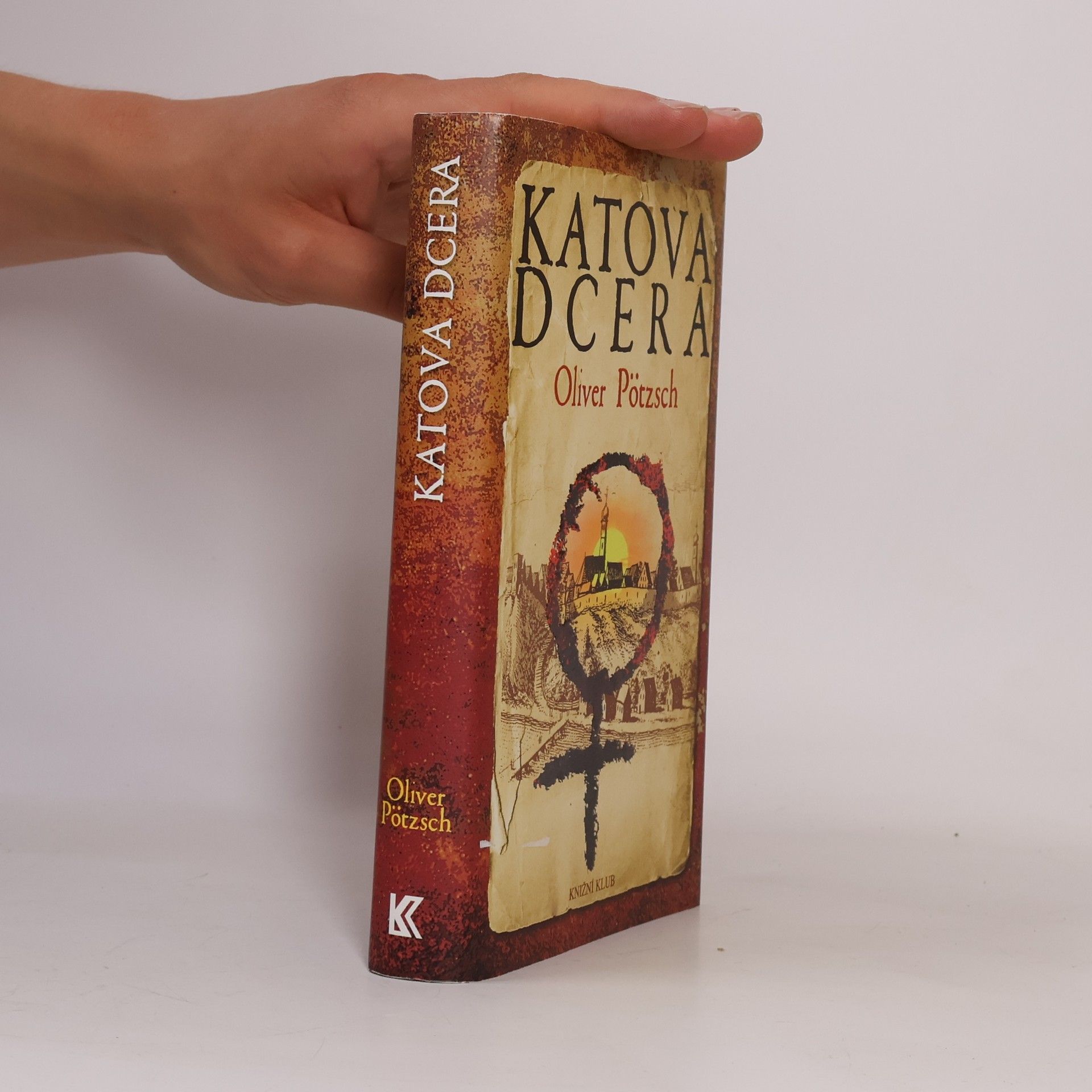 Oliver Pötzsch Katova dcera