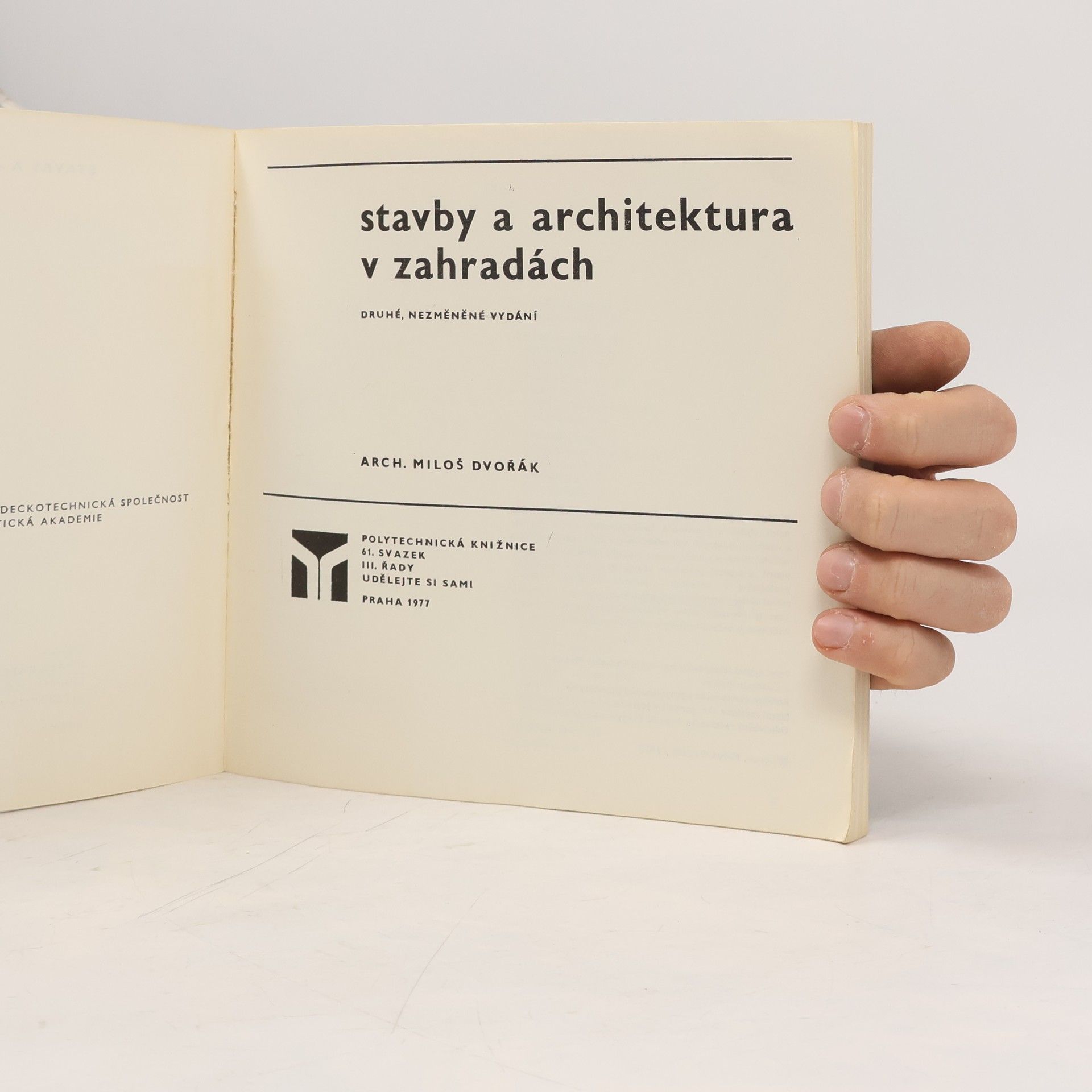 Miloš Dvořák Stavby a architektura v zahradách