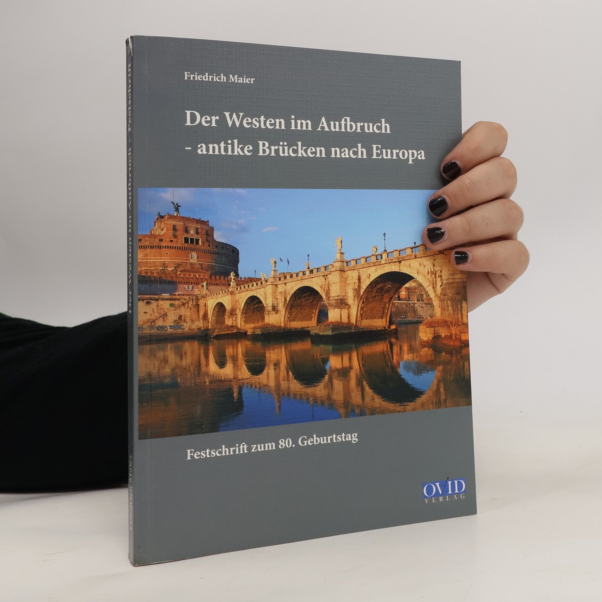 Friedrich Maier Der Westen im Aufbruch