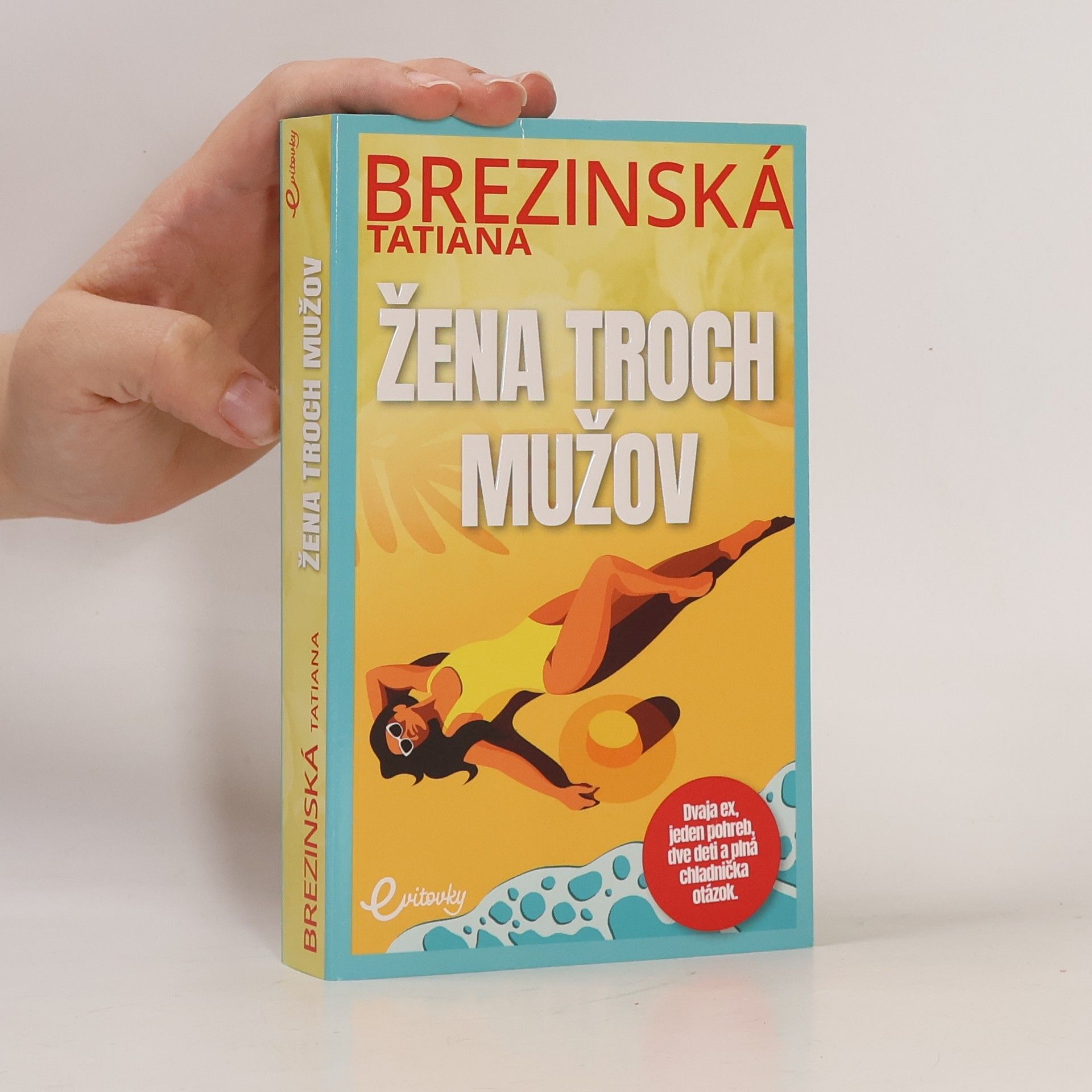 Tatiana Brezinská Čuperková Žena troch mužov