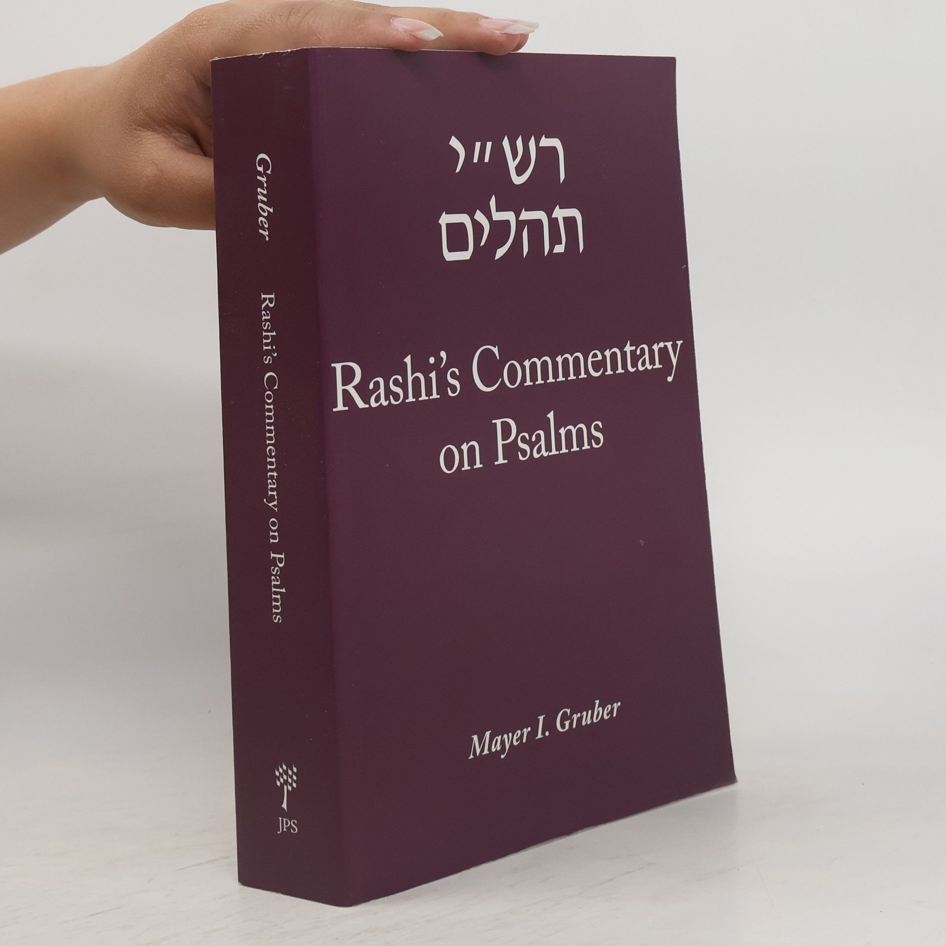 Mayer I. Gruber Rashi's Commentary on Psalms