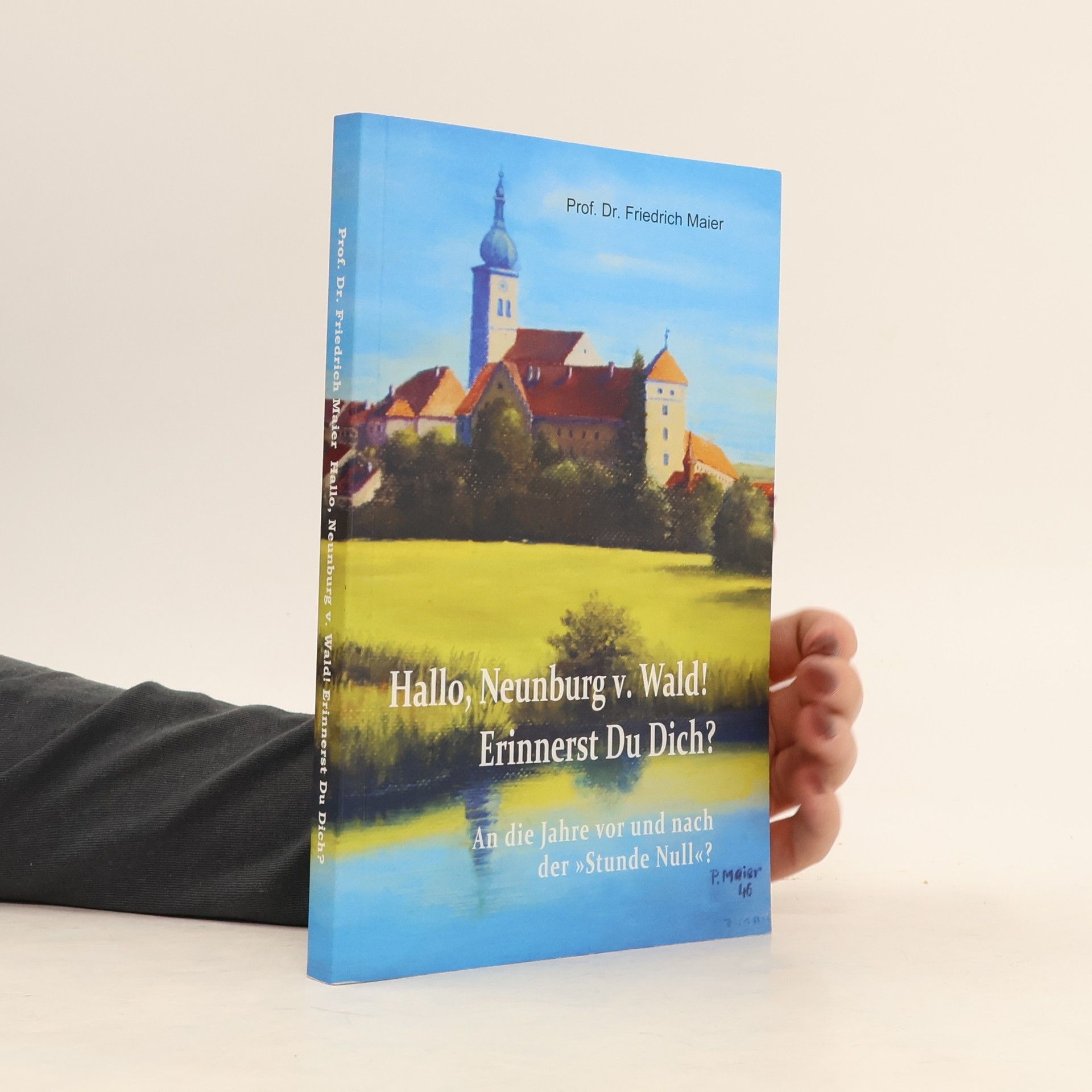 Hallo, Neunburg v. Wald! Erinnerst Du Dich?