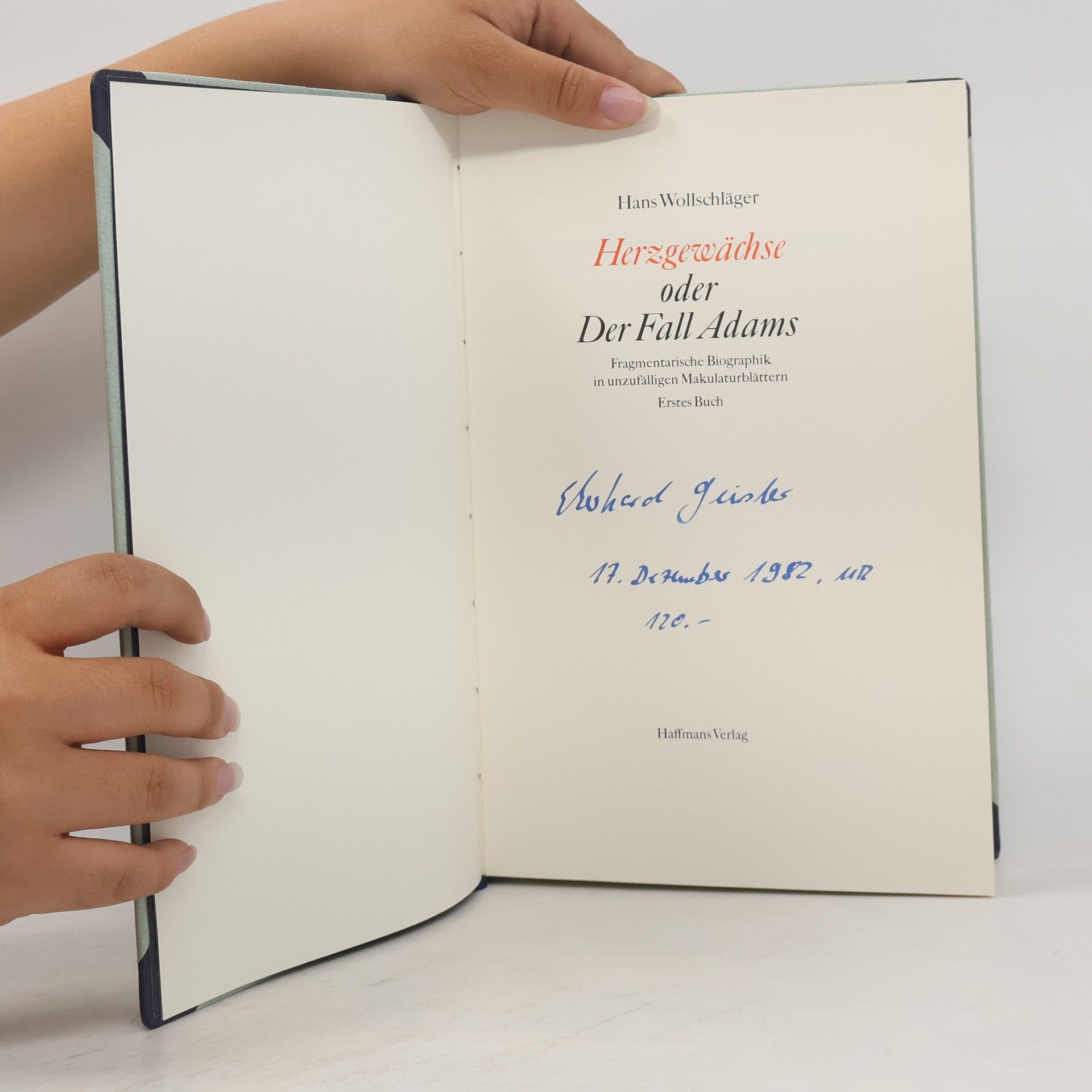 Hans Wollschläger Herzgewächse oder Der Fall Adams I.