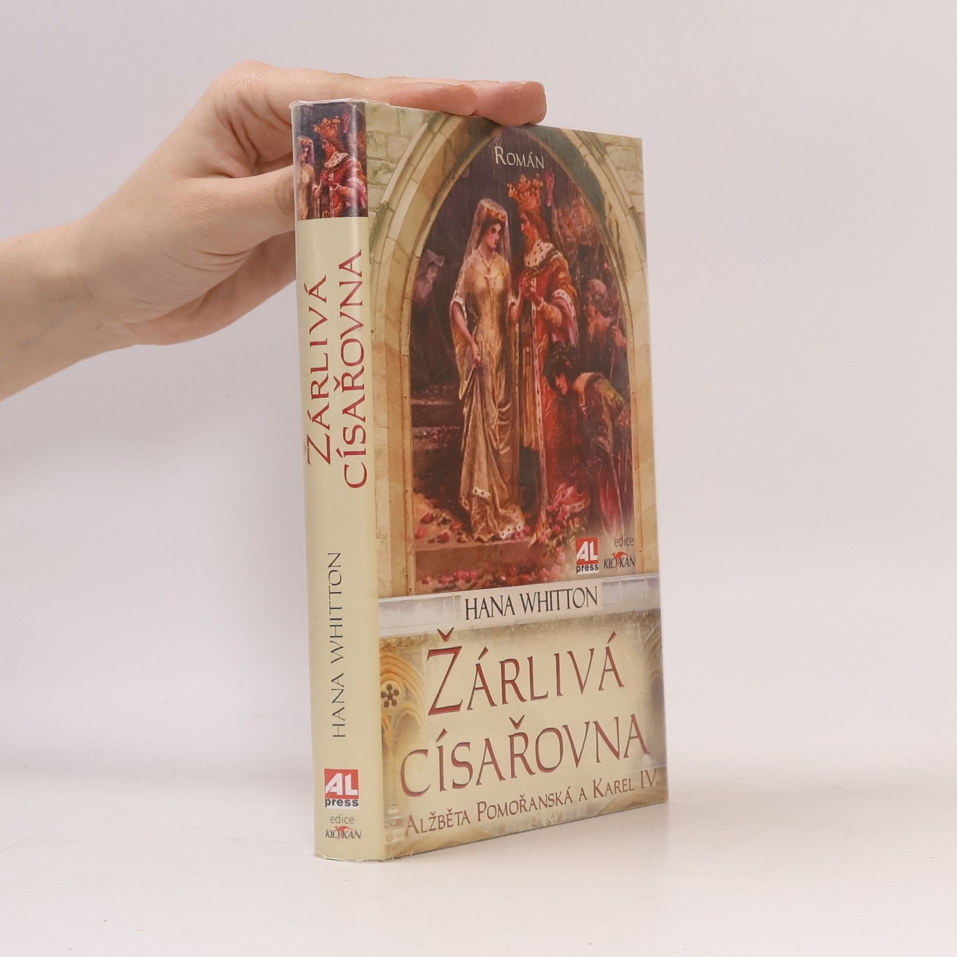 Hana Whitton Žárlivá císařovna. Alžběta Pomořanská a Karel IV.