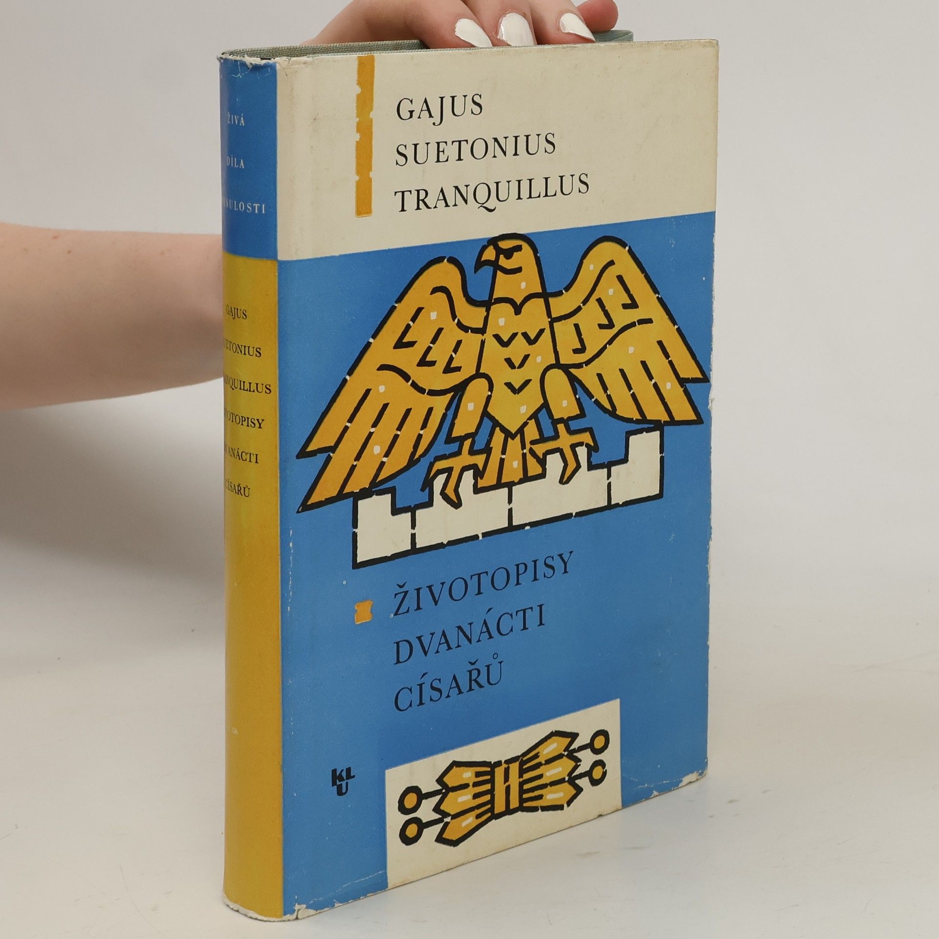 Gaius Suetonius Tranquillus Životopisy dvanácti císařů