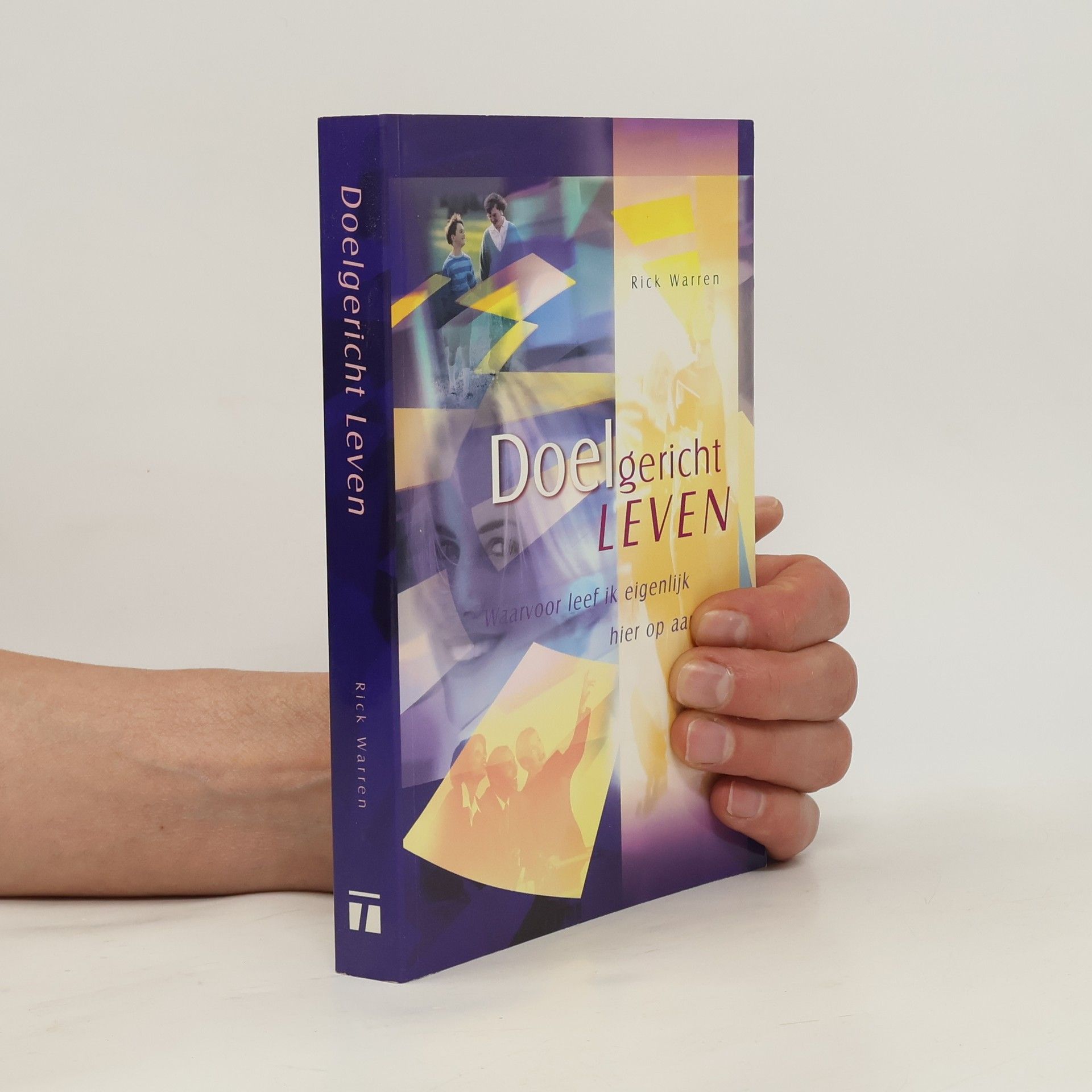 Rick Warren Doelgericht leven