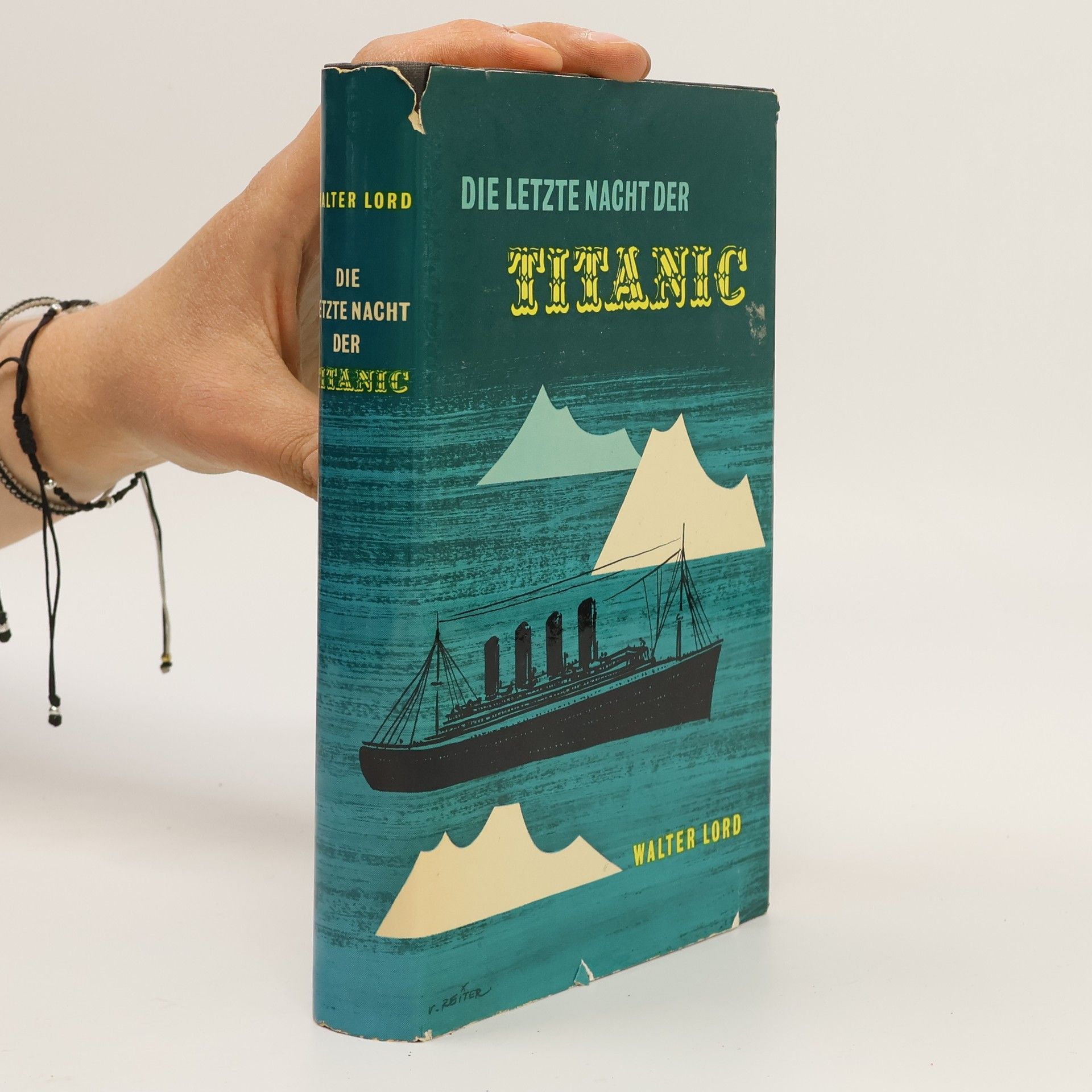 Walter Lord Die Letzte Nacht der Titanic