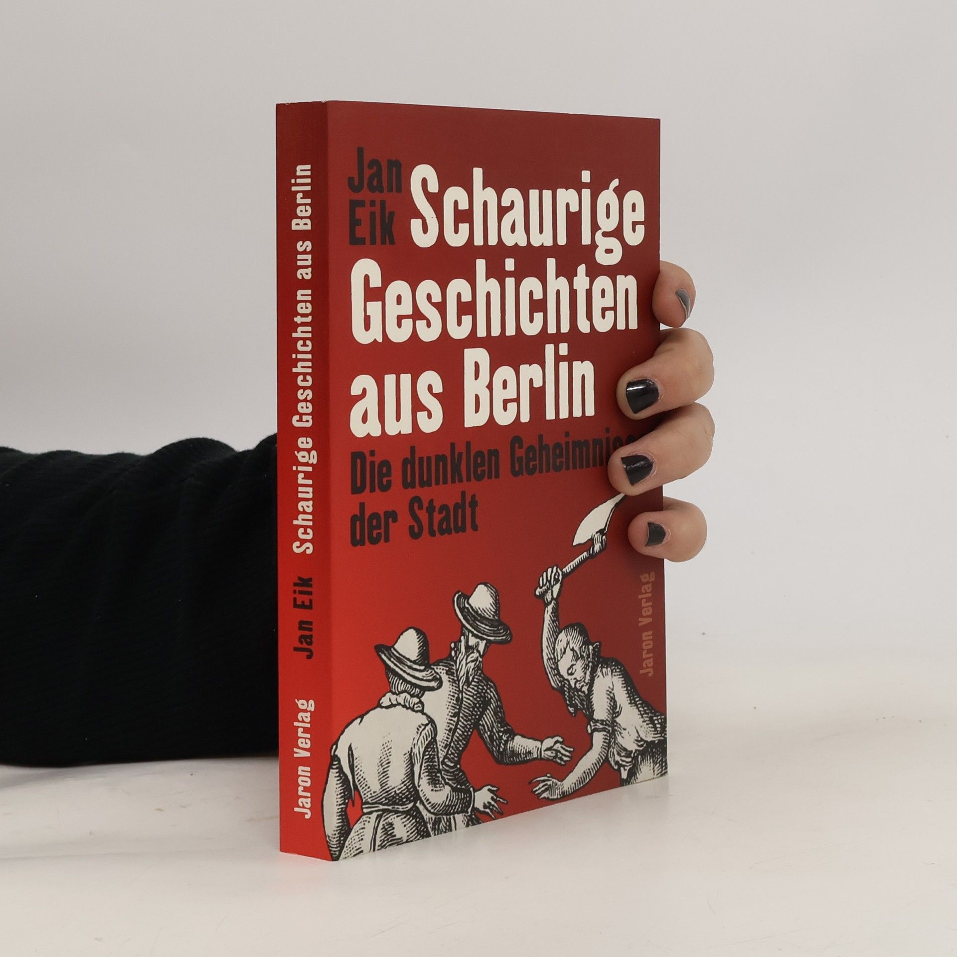 Jan Eik Schaurige Geschichten aus Berlin