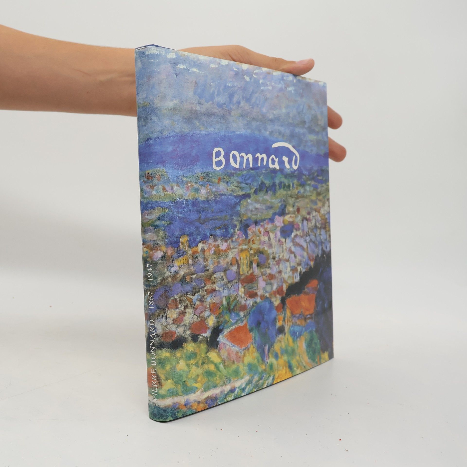 Kolektiv autorů Pierre Bonnard 1867-1947