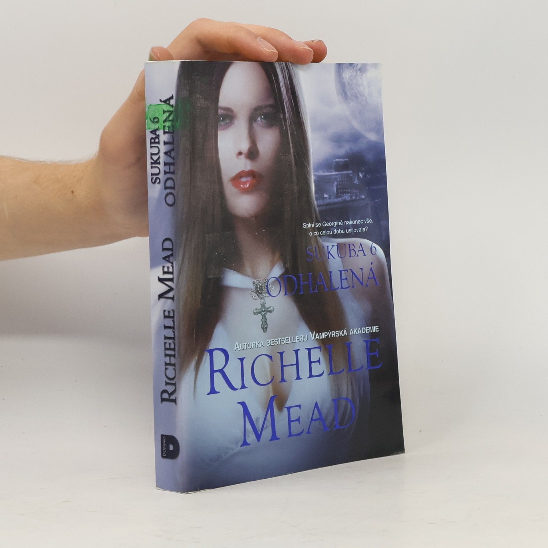 Richelle Mead Sukuba 6. Odhalená