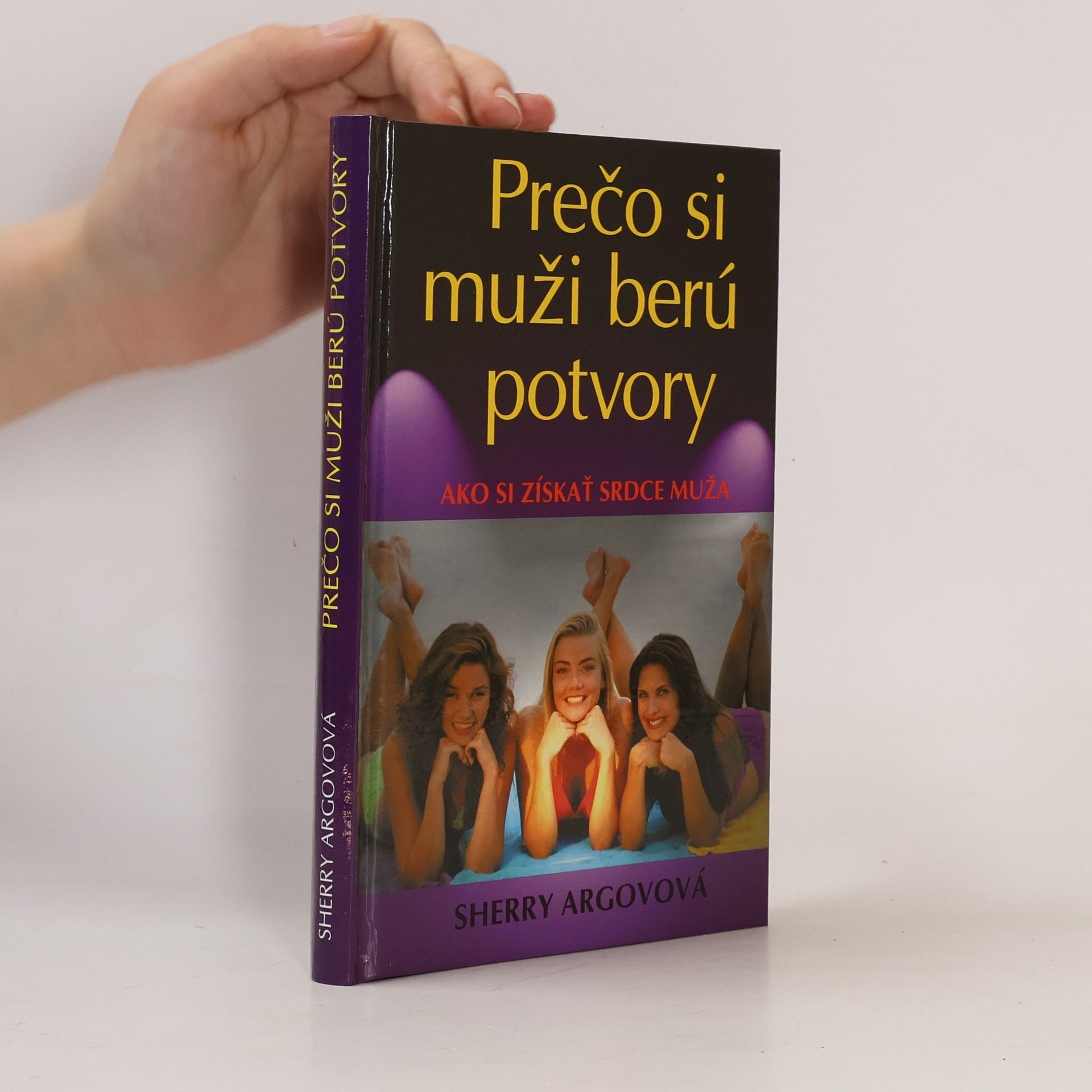 Sherry Argov Prečo si muži berú potvory