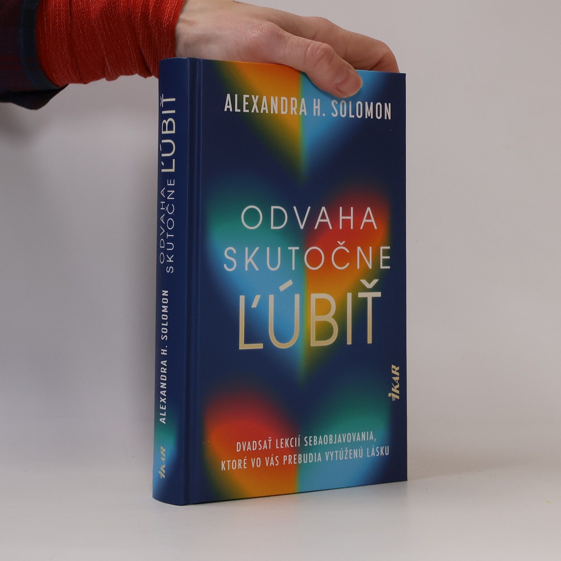 Odvaha skutočne ľúbiť