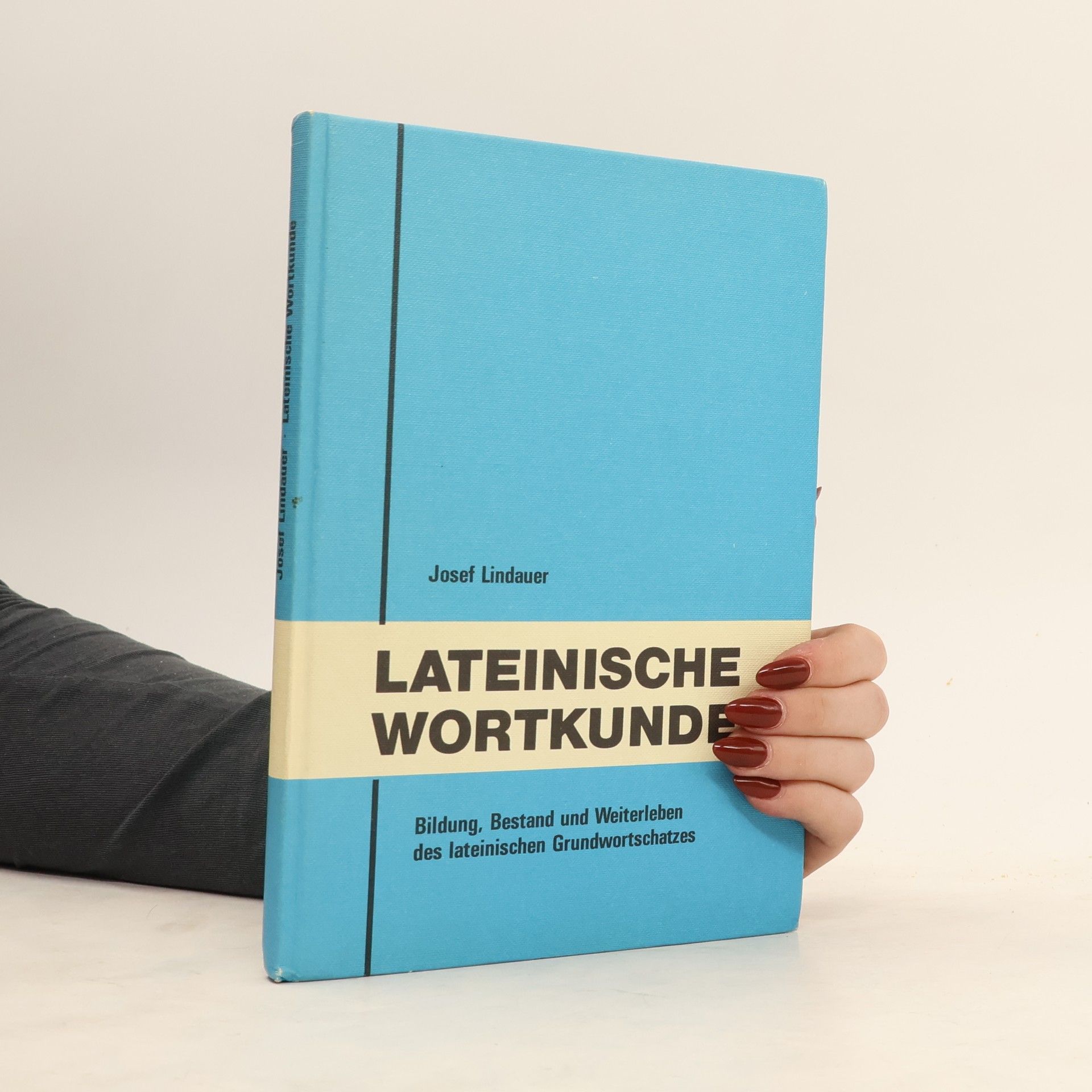 Josef Lindauer Lateinische Wortkunde
