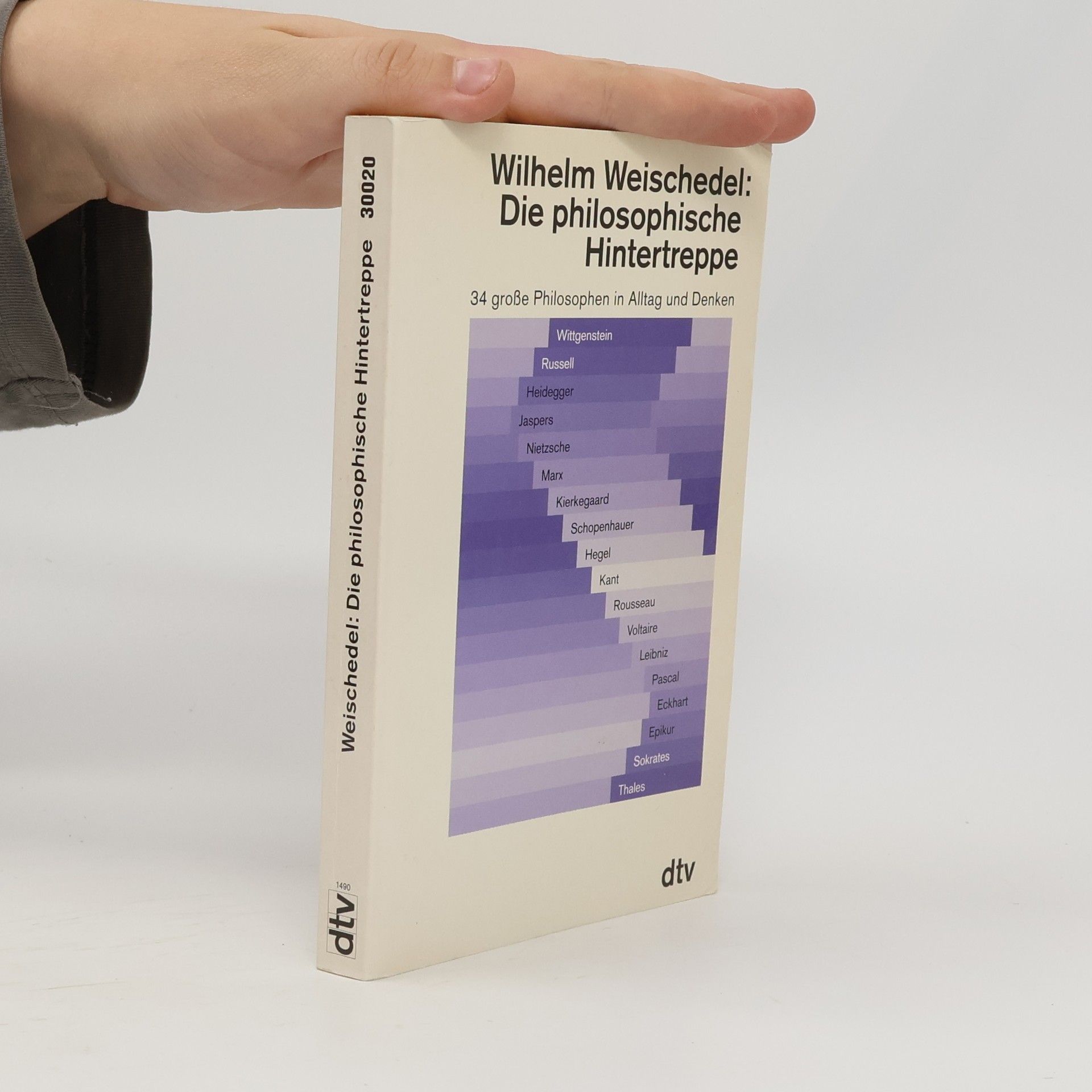 Weischedel Wilhelm Die philosophische Hintertreppe