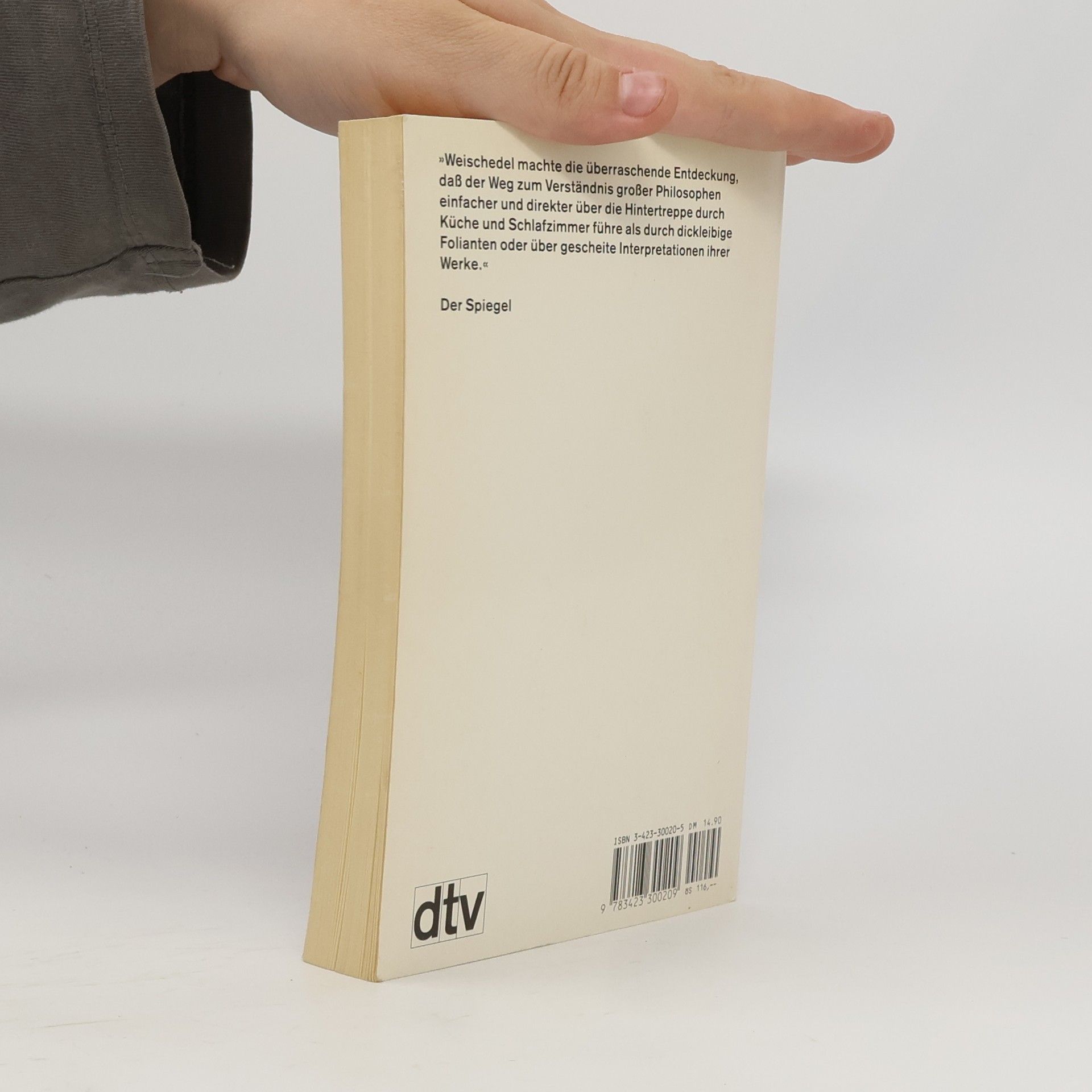 Weischedel Wilhelm Die philosophische Hintertreppe