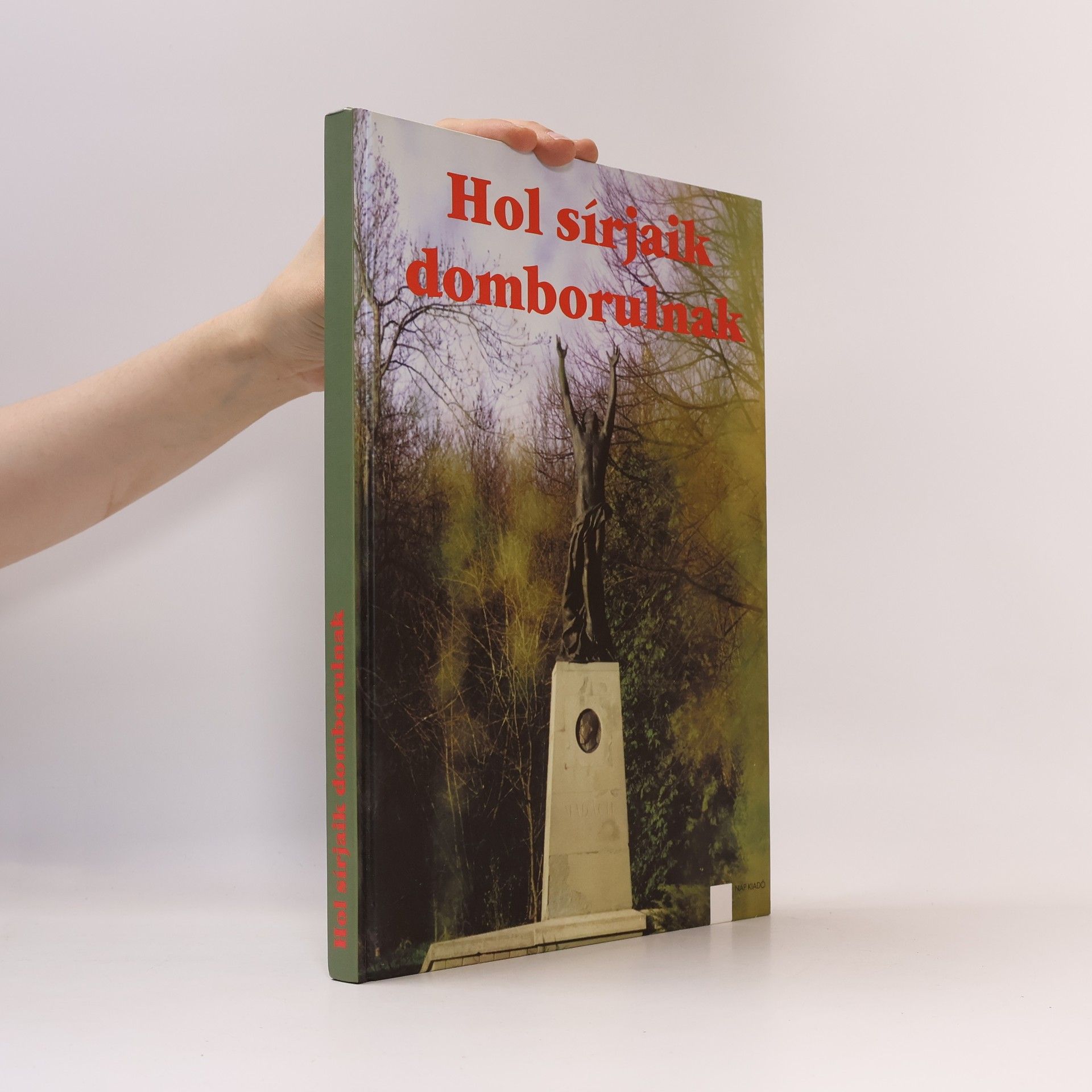 Jenő Görföl Hol sírjaik domborulnak