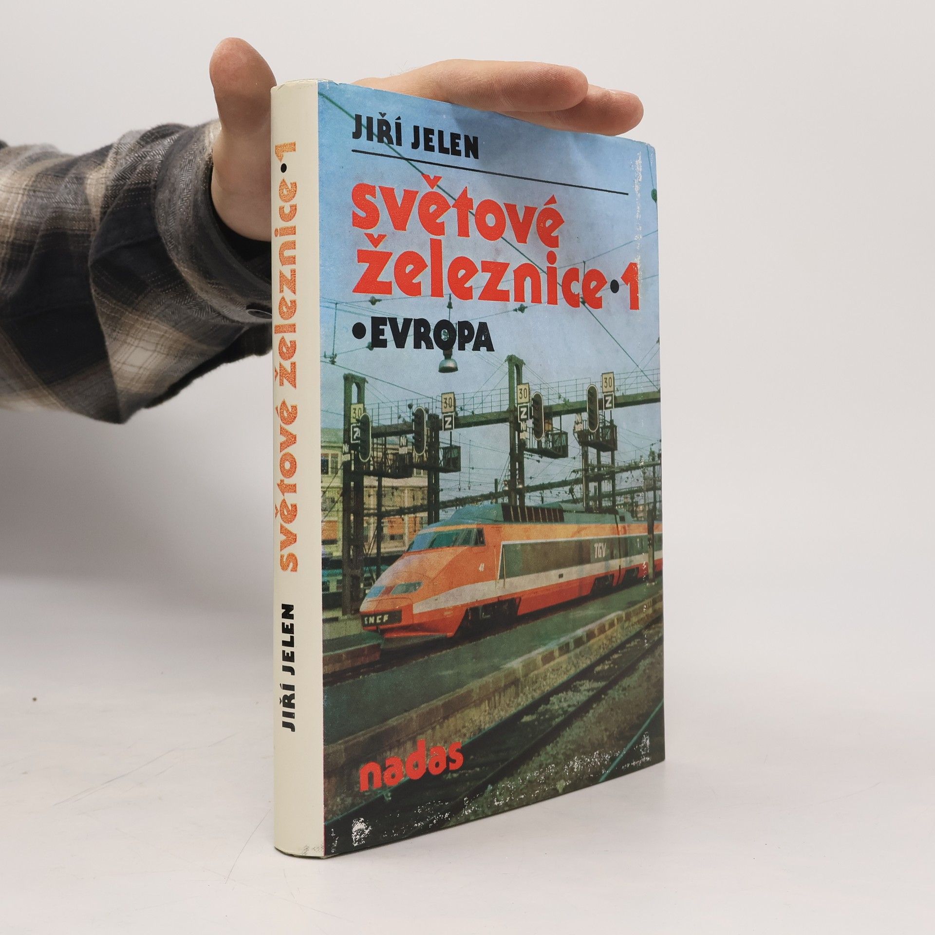 Jiří Jelen Světová železnice 1 - Evropa
