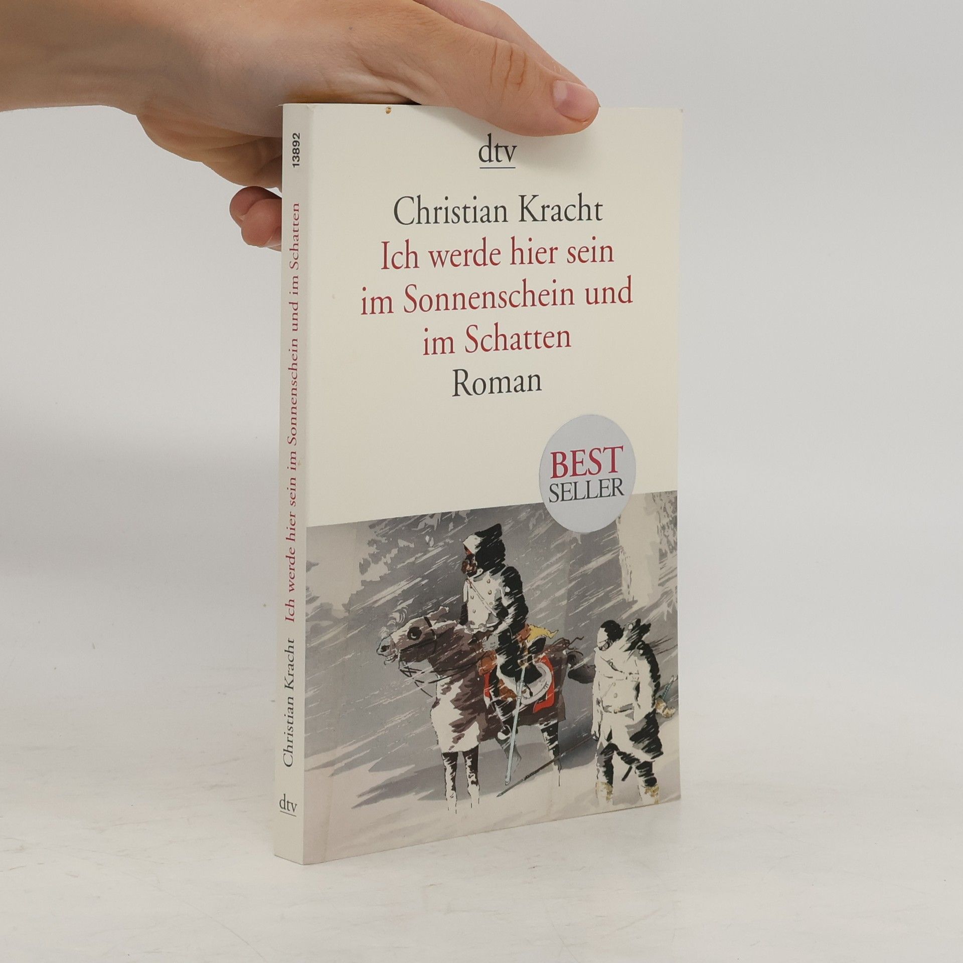 Christian Kracht Ich werde hier sein im Sonnenschein und im Schatten