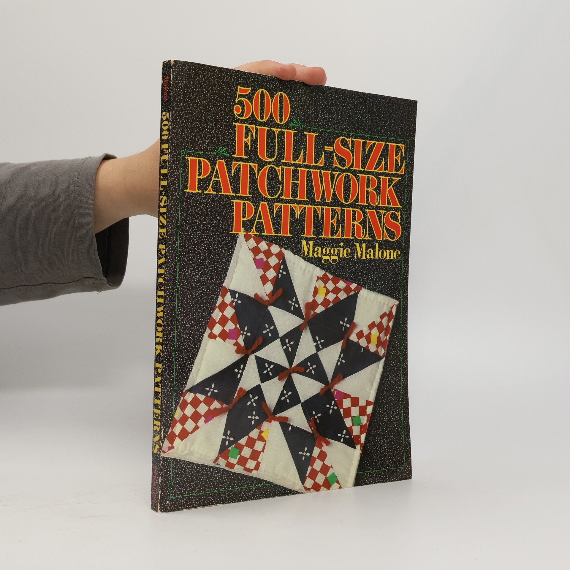 Maggie Malone 500 Full-Size Patchwork Patterns