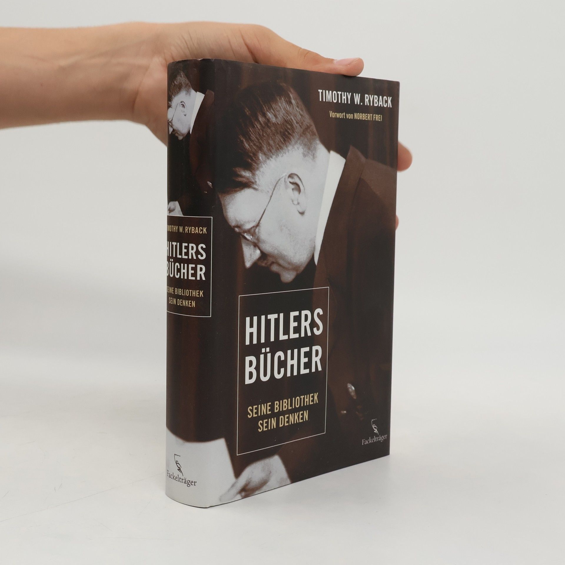 Timothy W. Ryback Hitlers Bücher