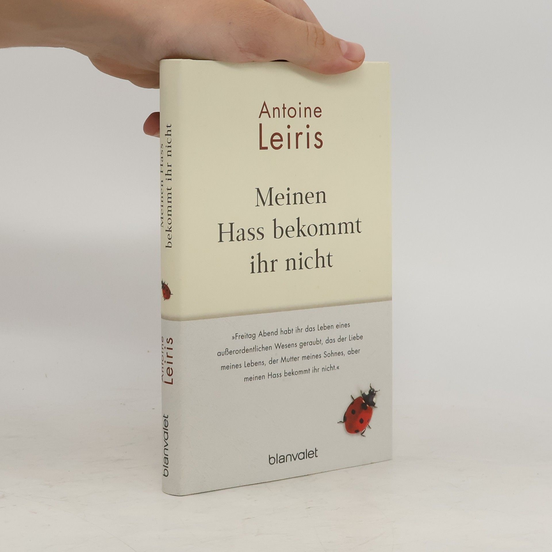Antoine Leiris Meinen Hass bekommt ihr nicht