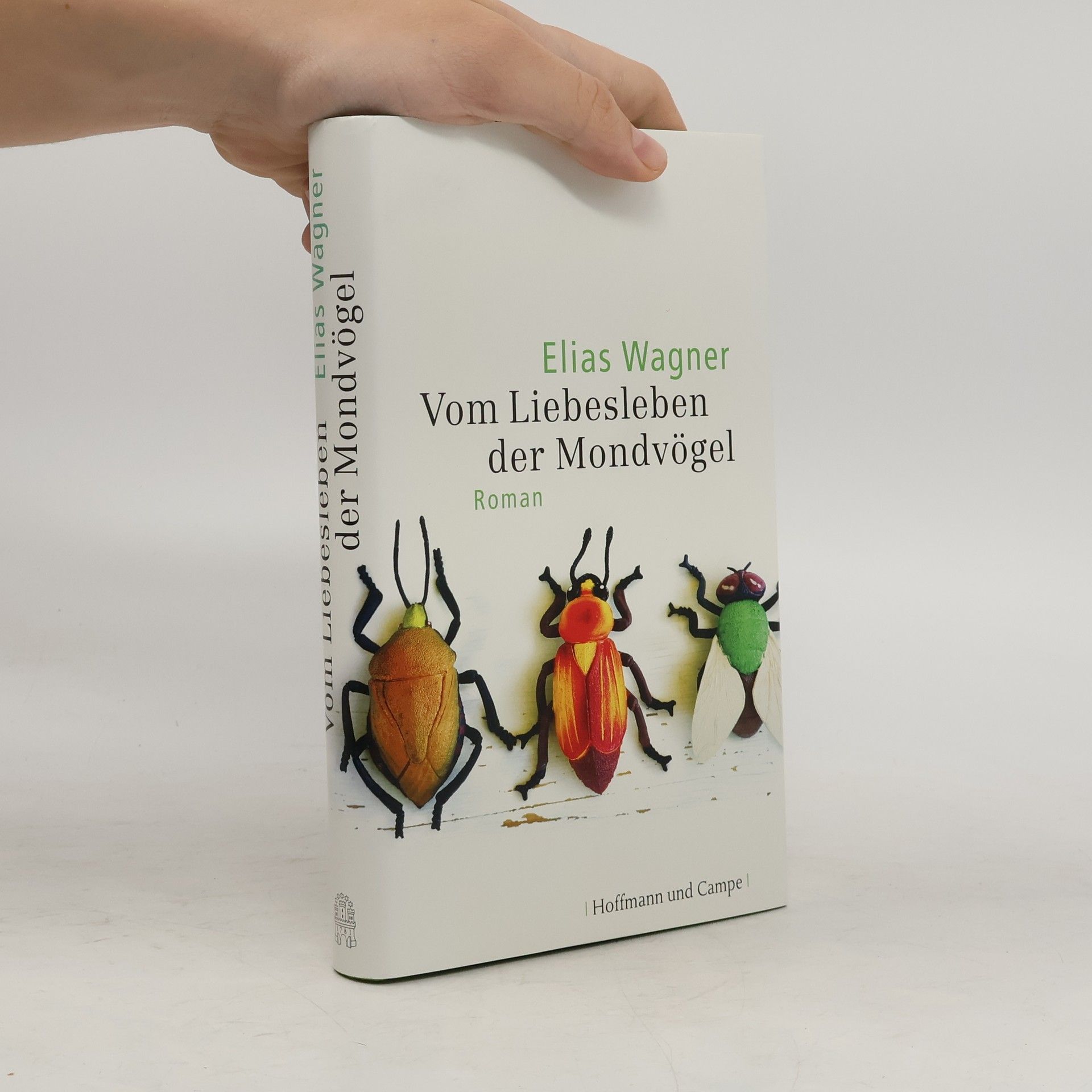 Elias Wagner Vom Liebesleben der Mondvögel