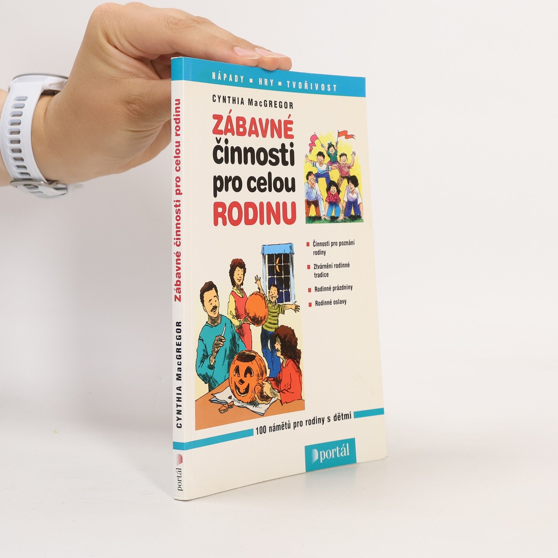 Cynthia MacGregor Zábavné činnosti pro celou rodinu