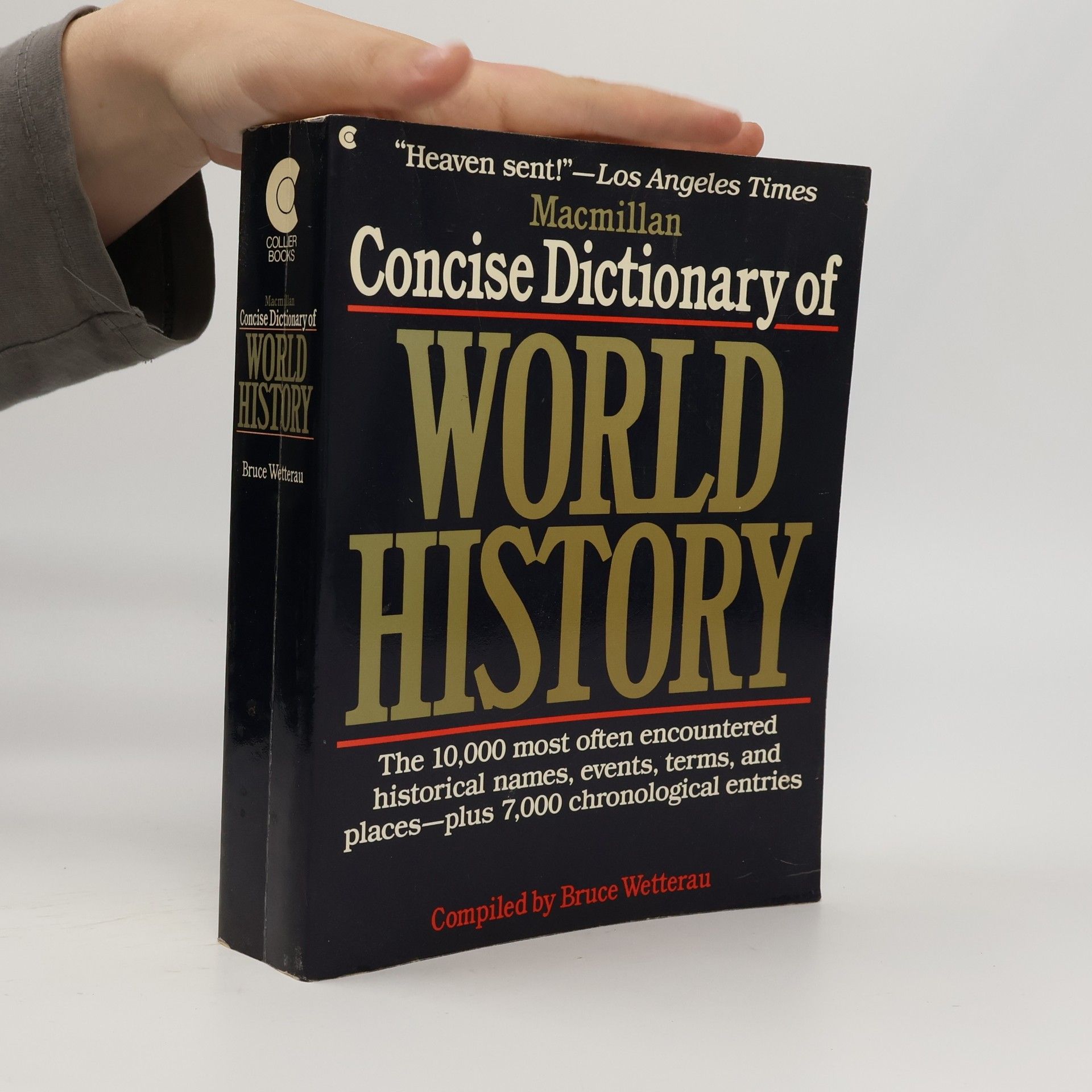 Bruce Wetterau Macmillan Concise Dictionary of World History