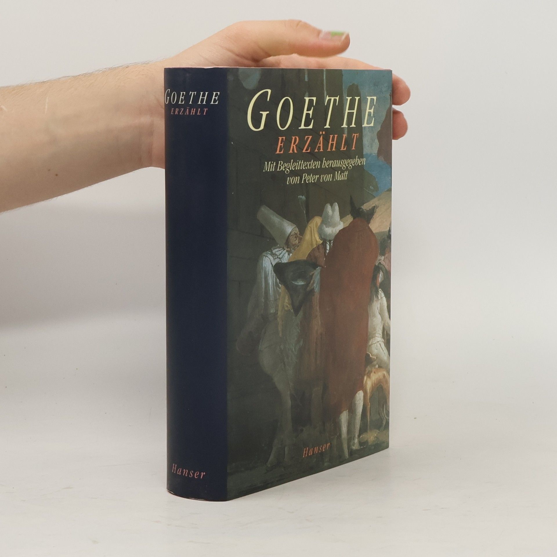 Johann Wolfgang von Goethe Goethe erzählt